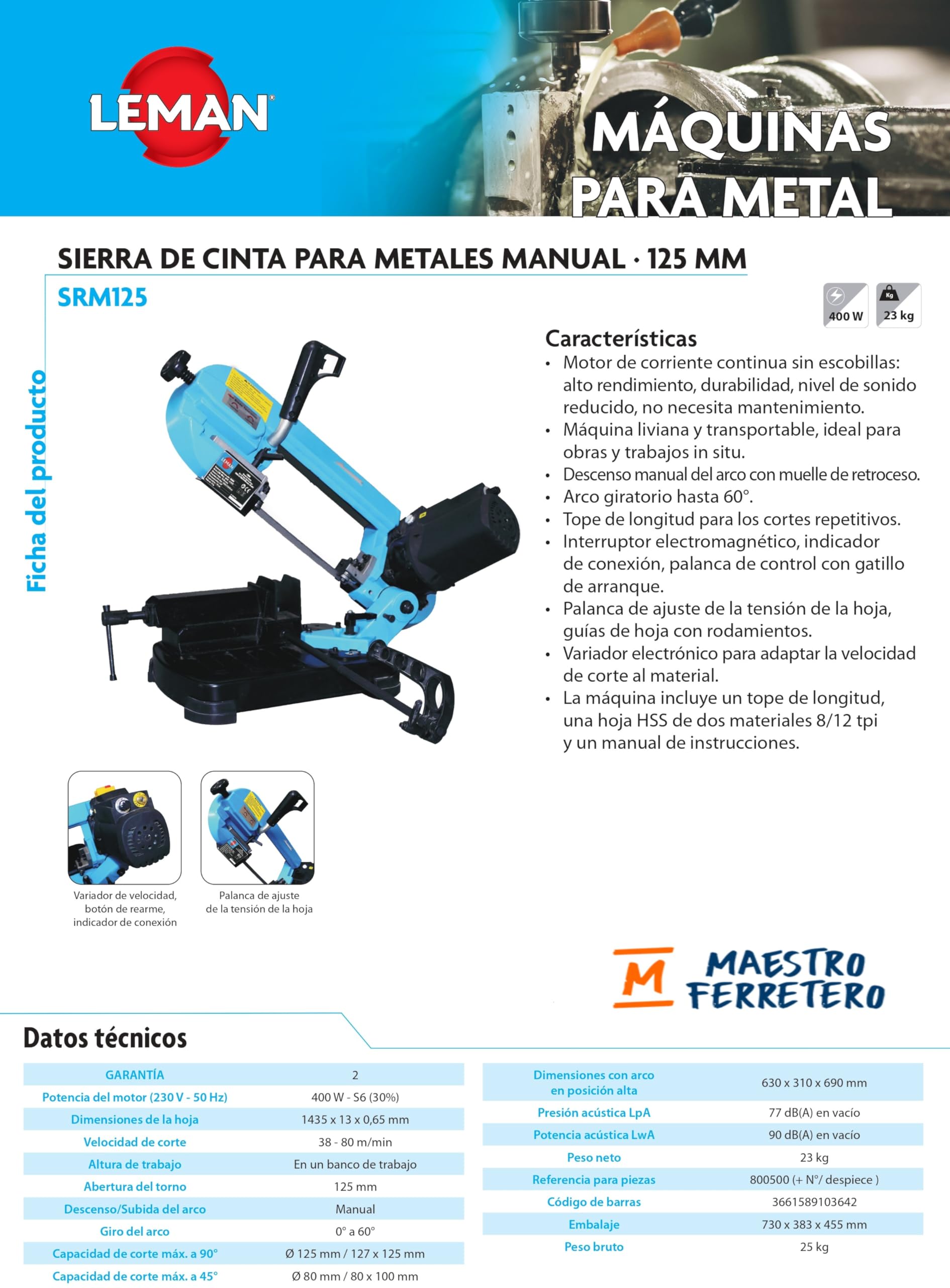 LEMAN - Sierra de Cinta para Metales Manual SRM125 400W con Variador de Velocidad y Arco Giratorio hasta 60° - Corte Ø125 mm
