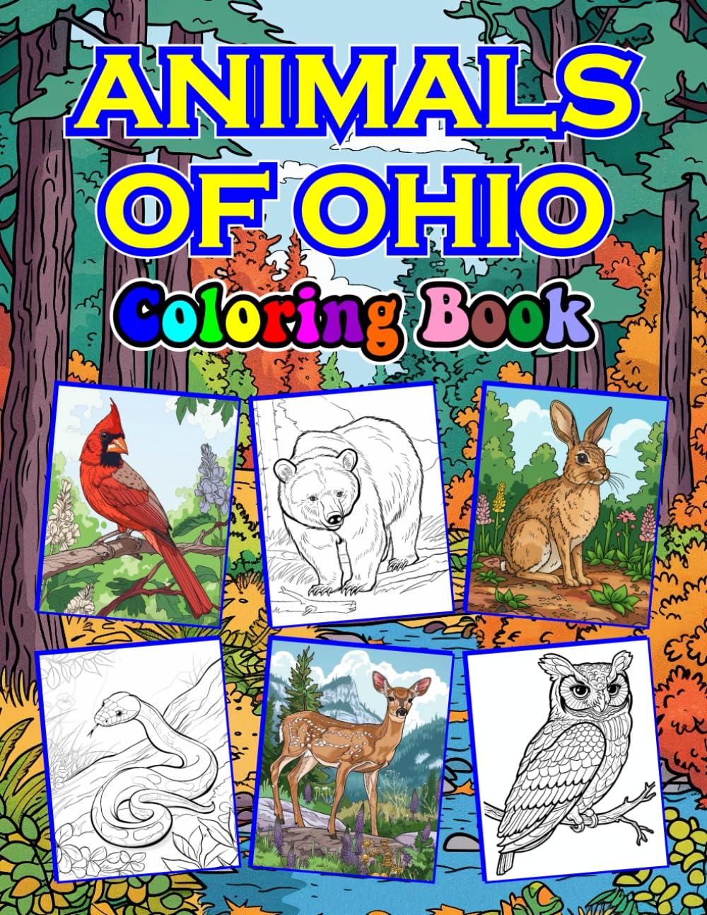 Animals of Ohio Coloring Book: adult coloring book of Animals of Ohio (Coloring Books)