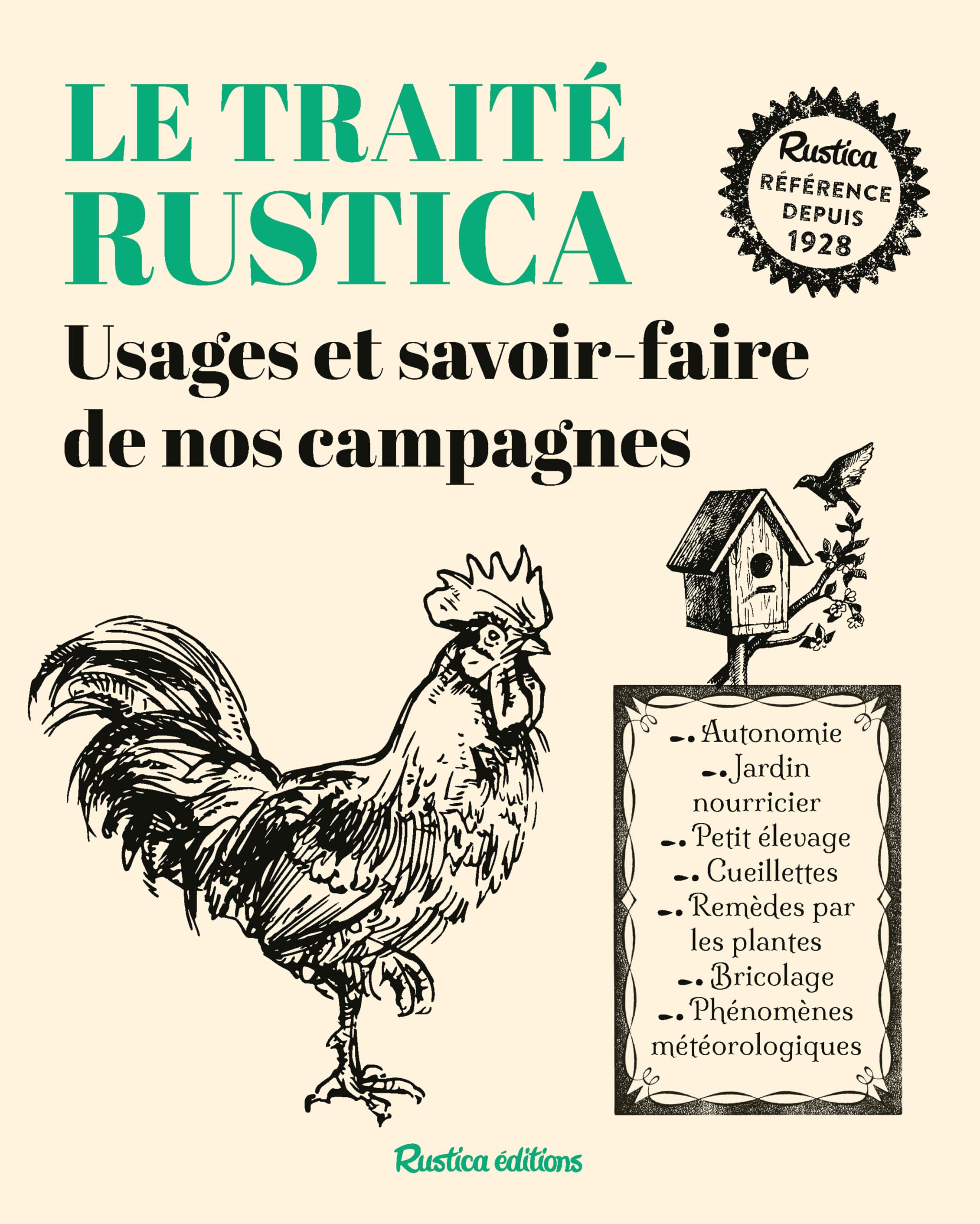 Traité Rustica des usages et savoir-​faire de nos campagnes