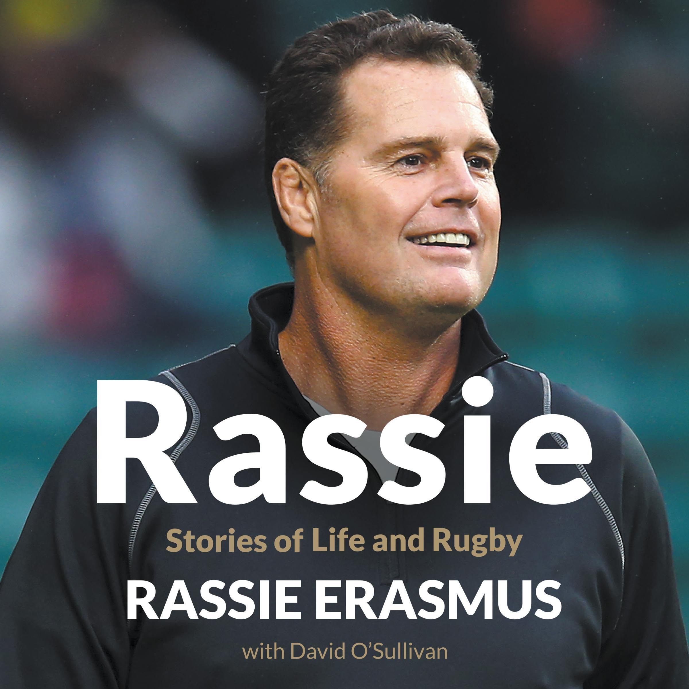 Rassie: Stories of Life and Rugby
