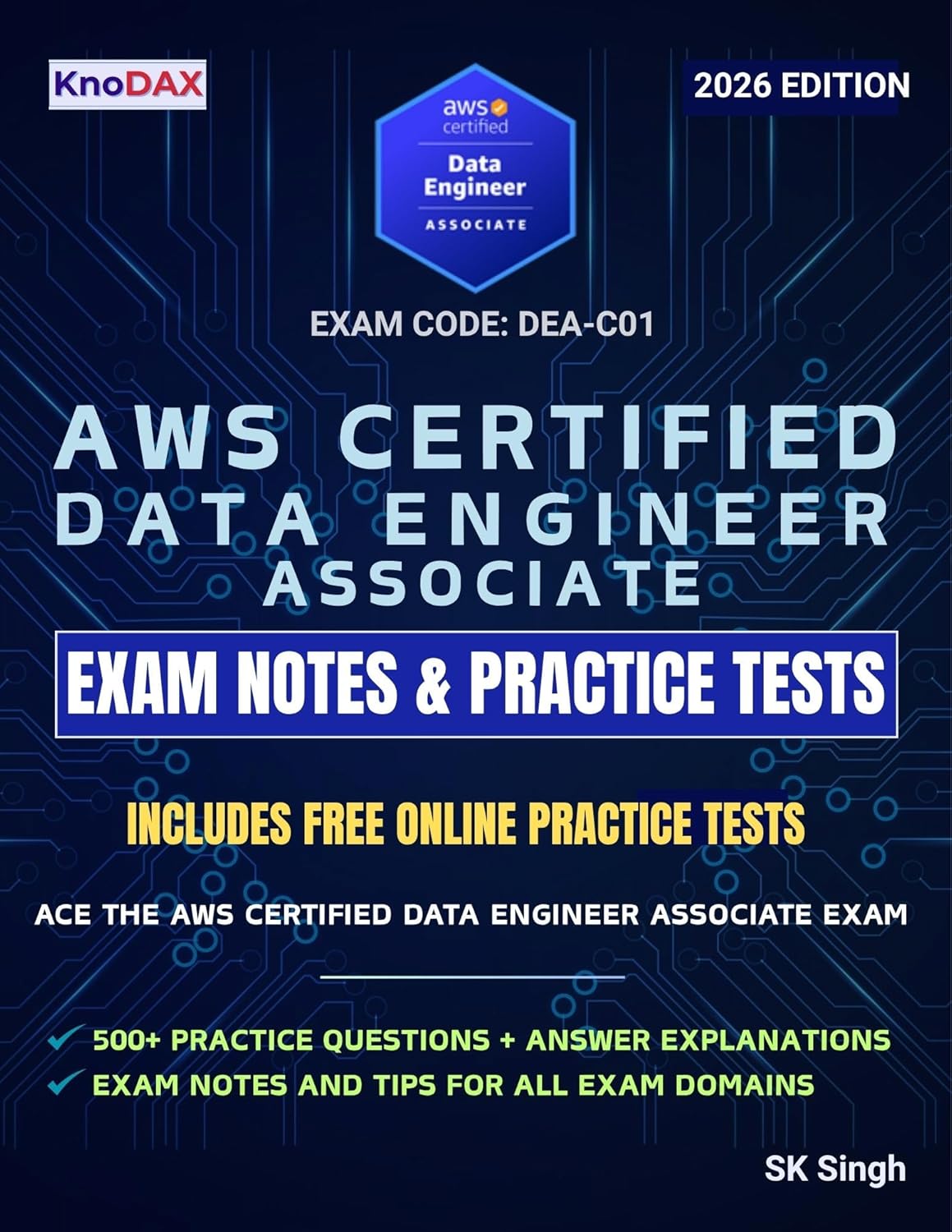 AWS Certified Data Engineer – Associate Exam Notes & Practice Tests by KnoDAX