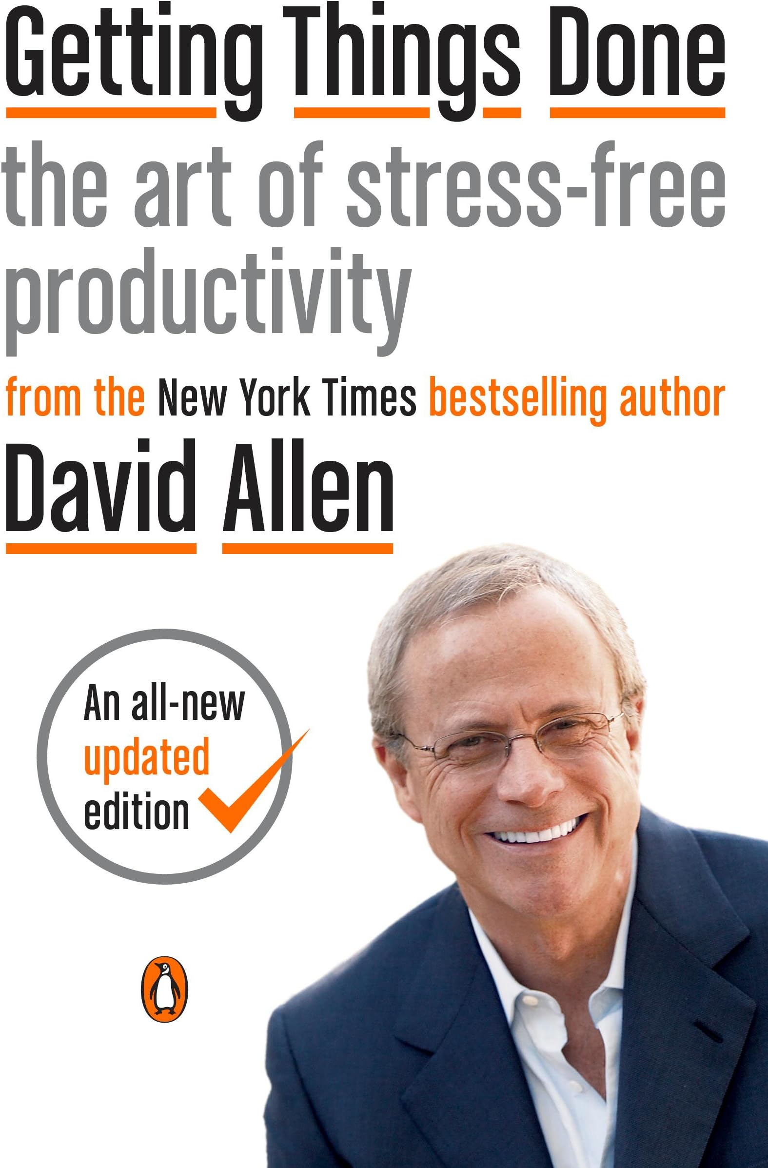 Getting Things Done: The Art of Stress-Free Productivity Kindle Edition
