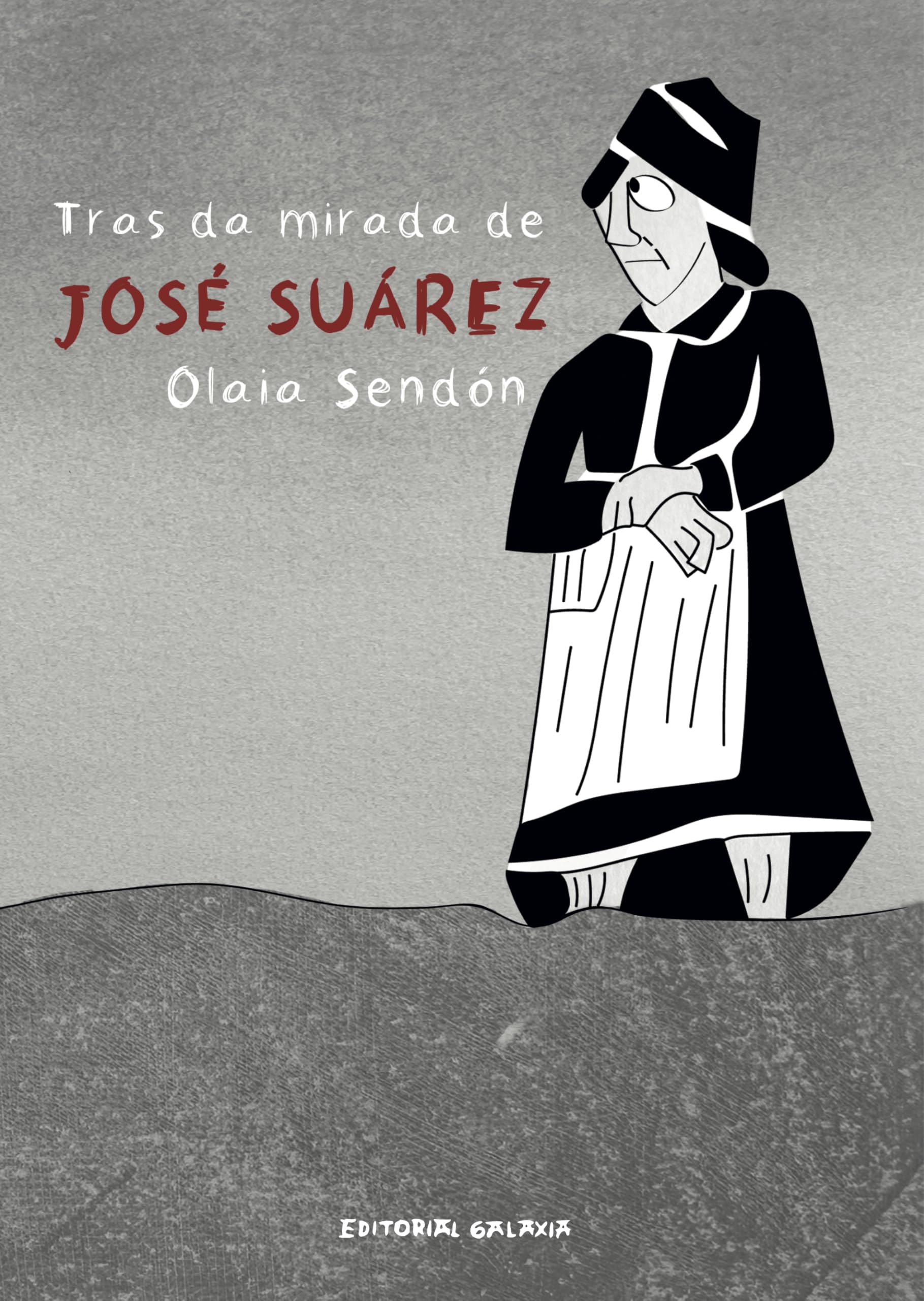 TRAS DA MIRADA DE JOSÉ SUÁREZ: 7