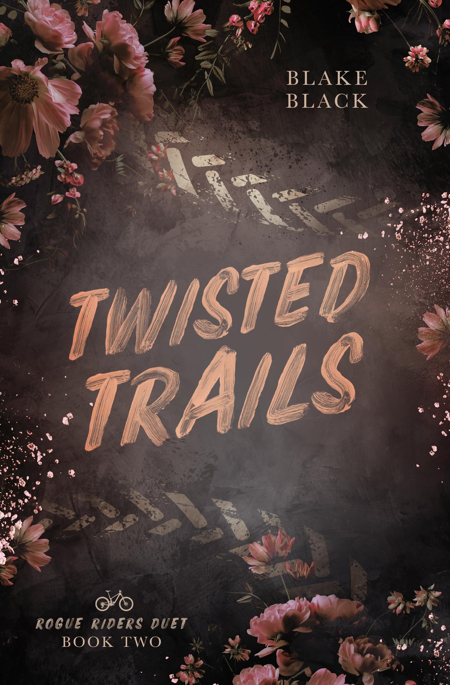 Twisted Trails (Rogue Riders Duet Book 2)