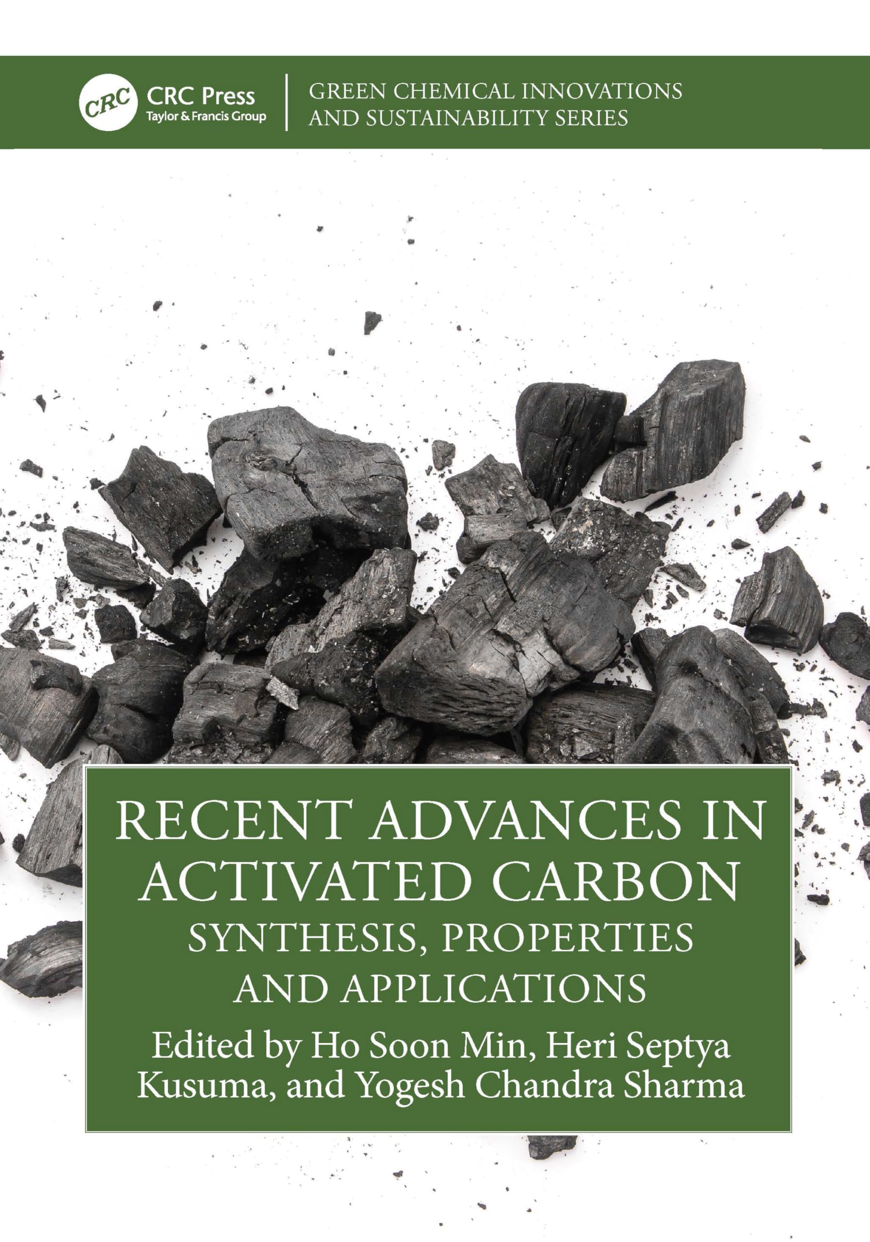 Recent Advances in Activated Carbon: Synthesis, Properties and Applications (Green Chemical Innovations and Sustainability)
