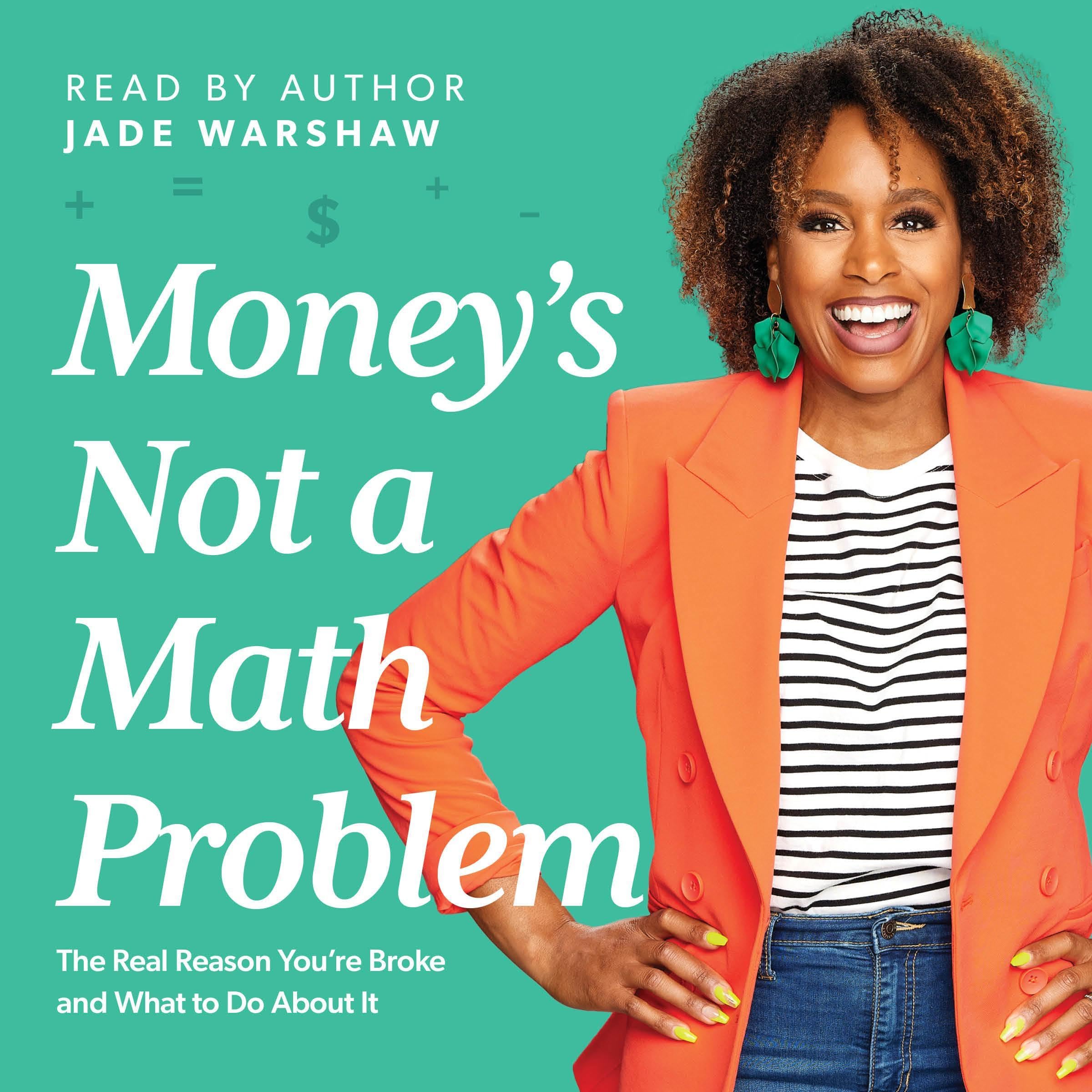 Money Is Not a Math Problem