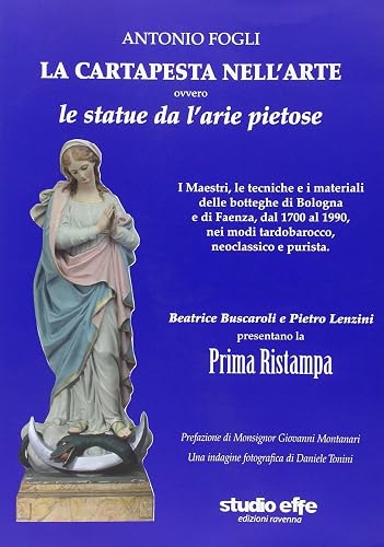 La cartapesta nell'arte ovvero le statue da l'arie pietose