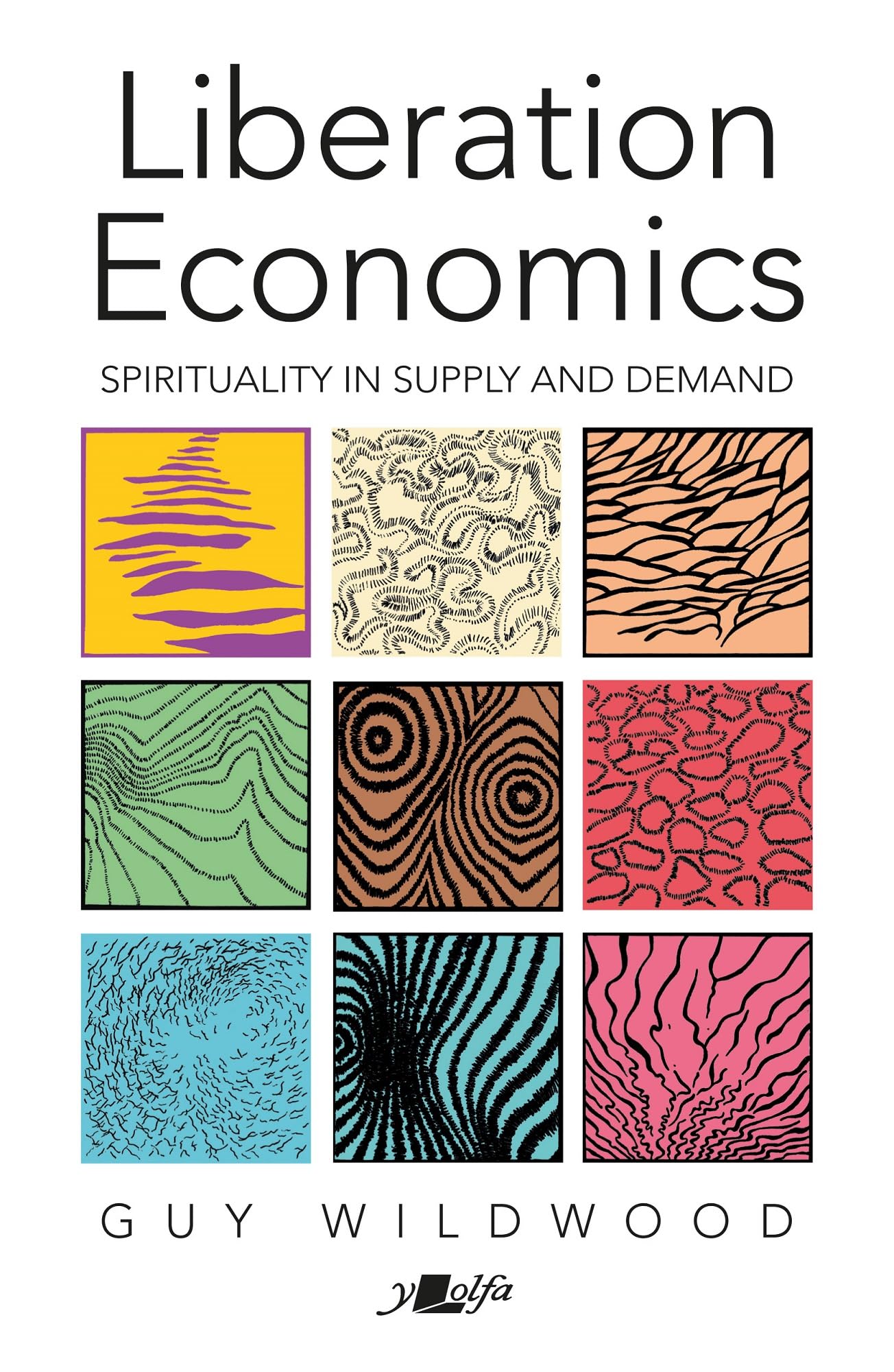 Liberation Economics - Spirituality in Supply and Demand