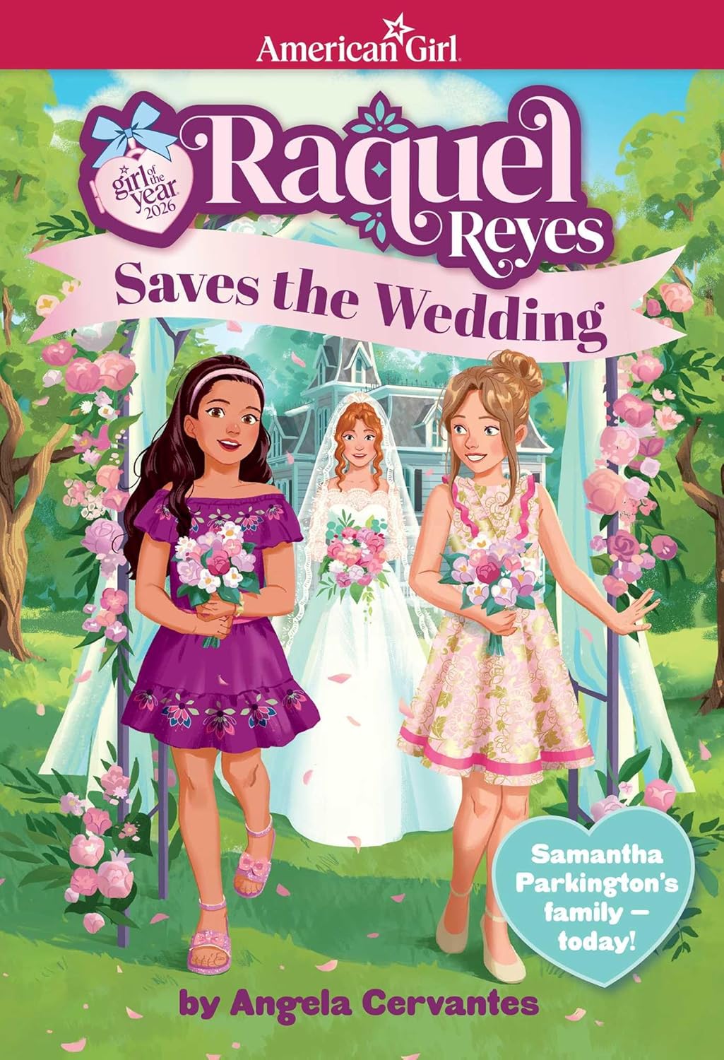 Raquel Reyes Saves the Wedding (Girl of the Year 2026) (American Girl® Girl of the Year™)