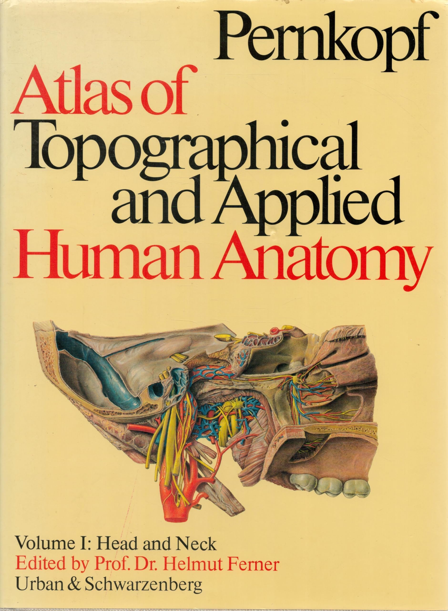 Atlas of Topographical and Applied Human Anatomy, Vol. 1: Head and Neck Hardcover – January 1, 1980