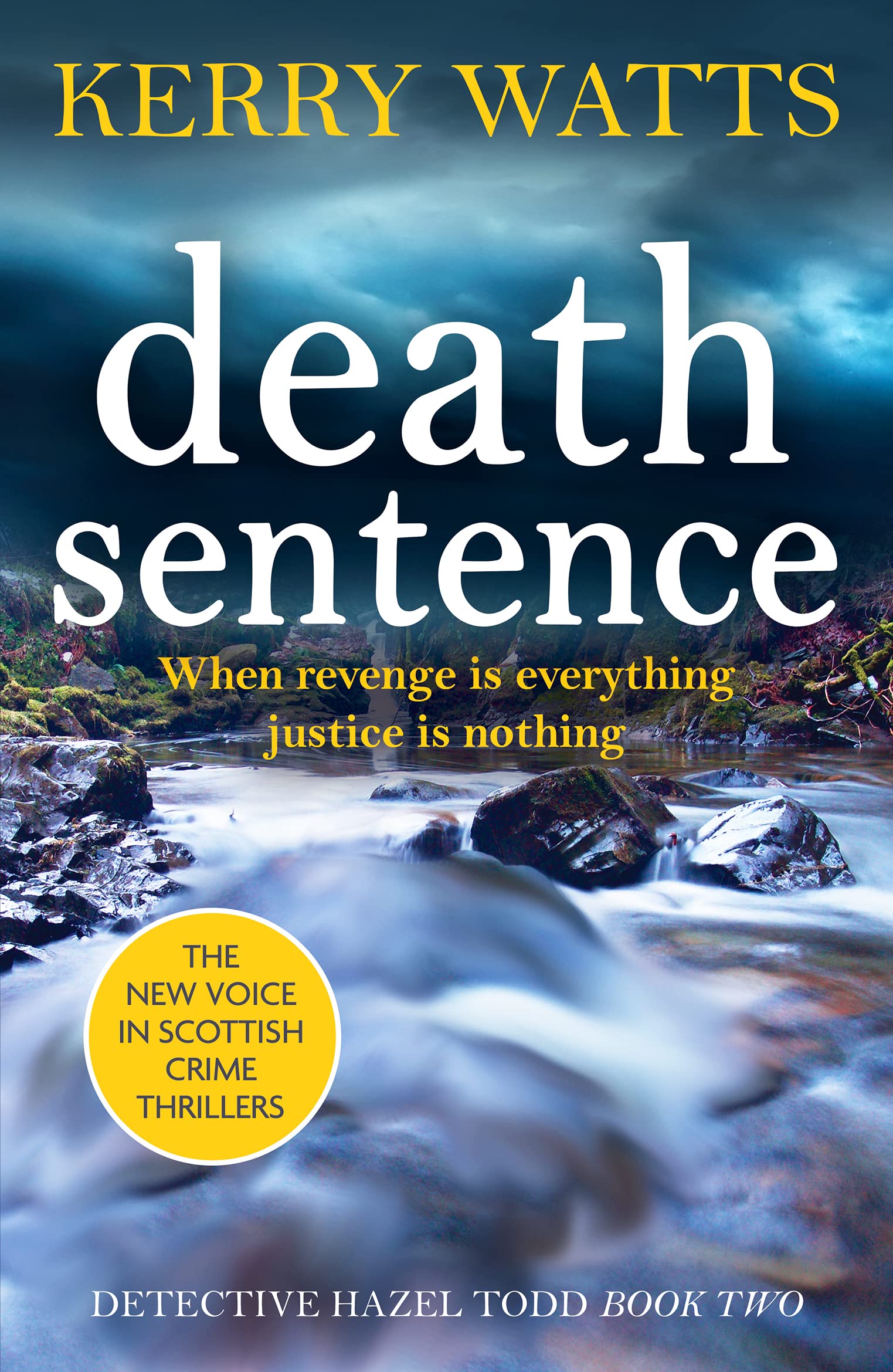 Death Sentence: 2 (Detective Hazel Todd): A nail-biting Scottish crime thriller