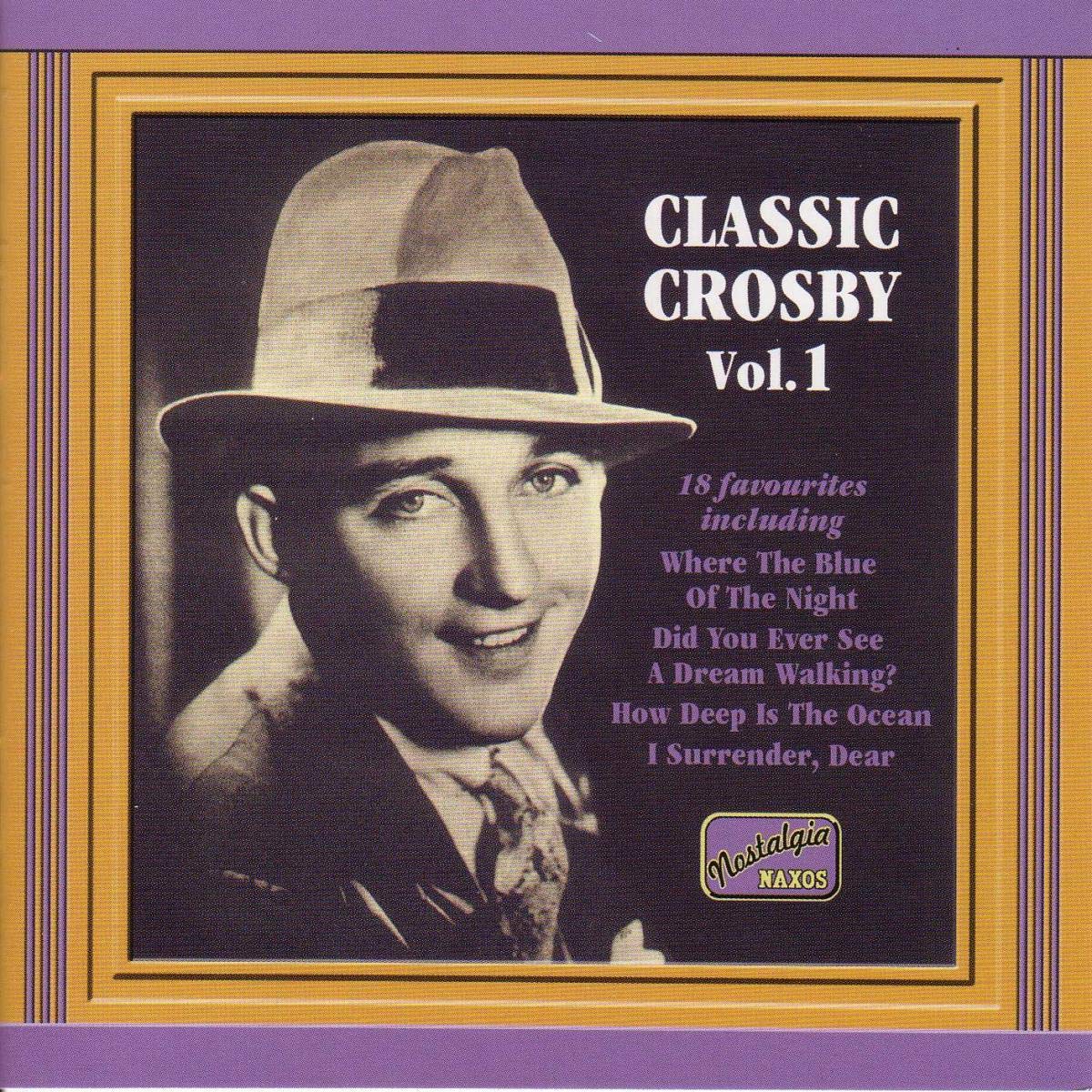 CROSBY, Bing: Classic Crosby