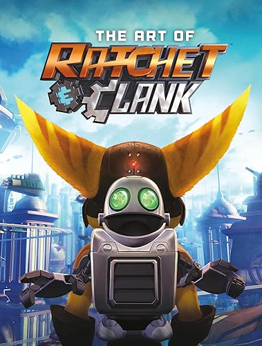 The Art Of Ratchet &amp; Clank