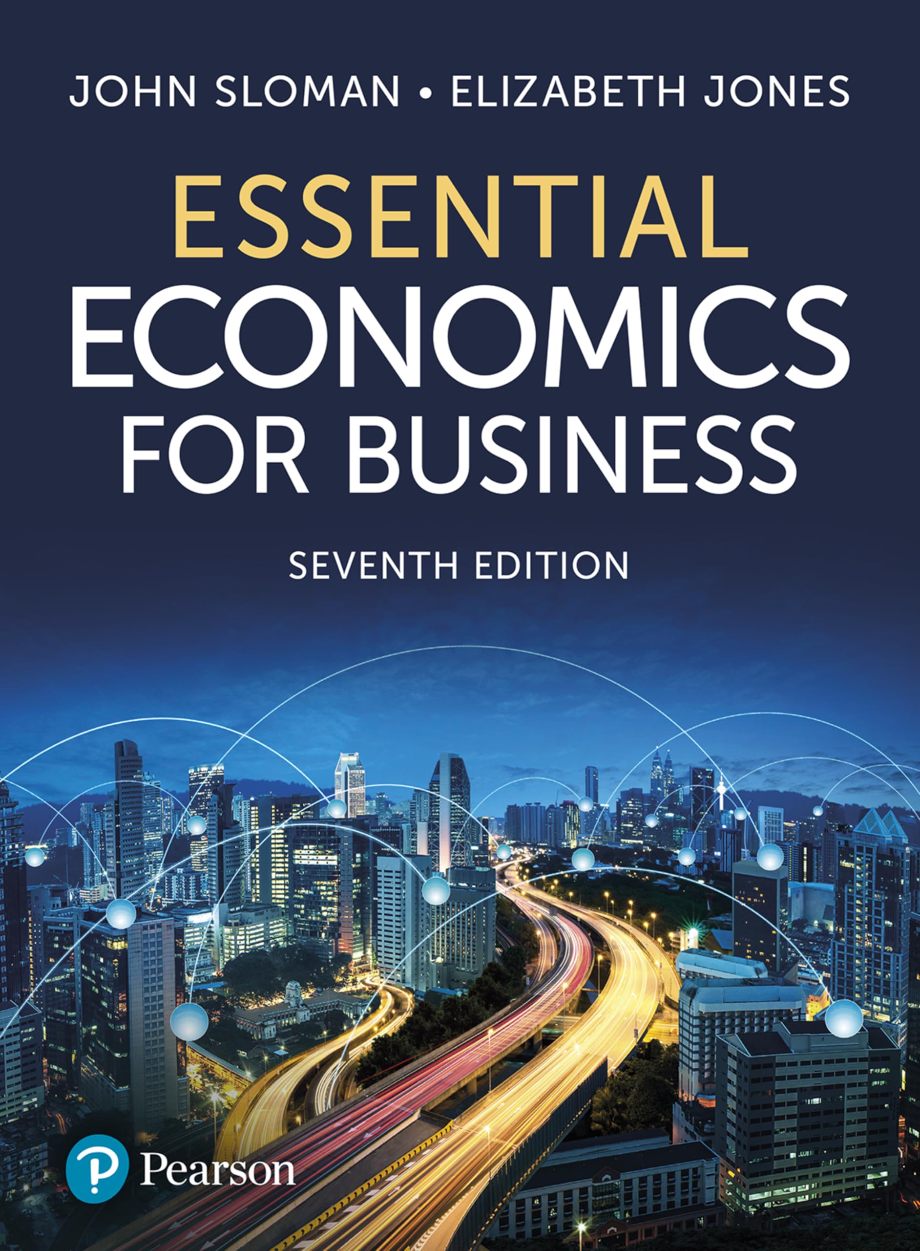 Essential Economics for Business by Elizabeth Jones (Paperback Book)