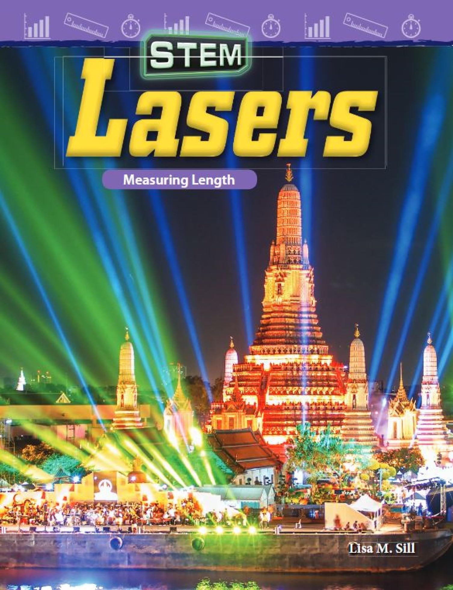 STEM: Lasers: Measuring Length (Mathematics in the Real World)