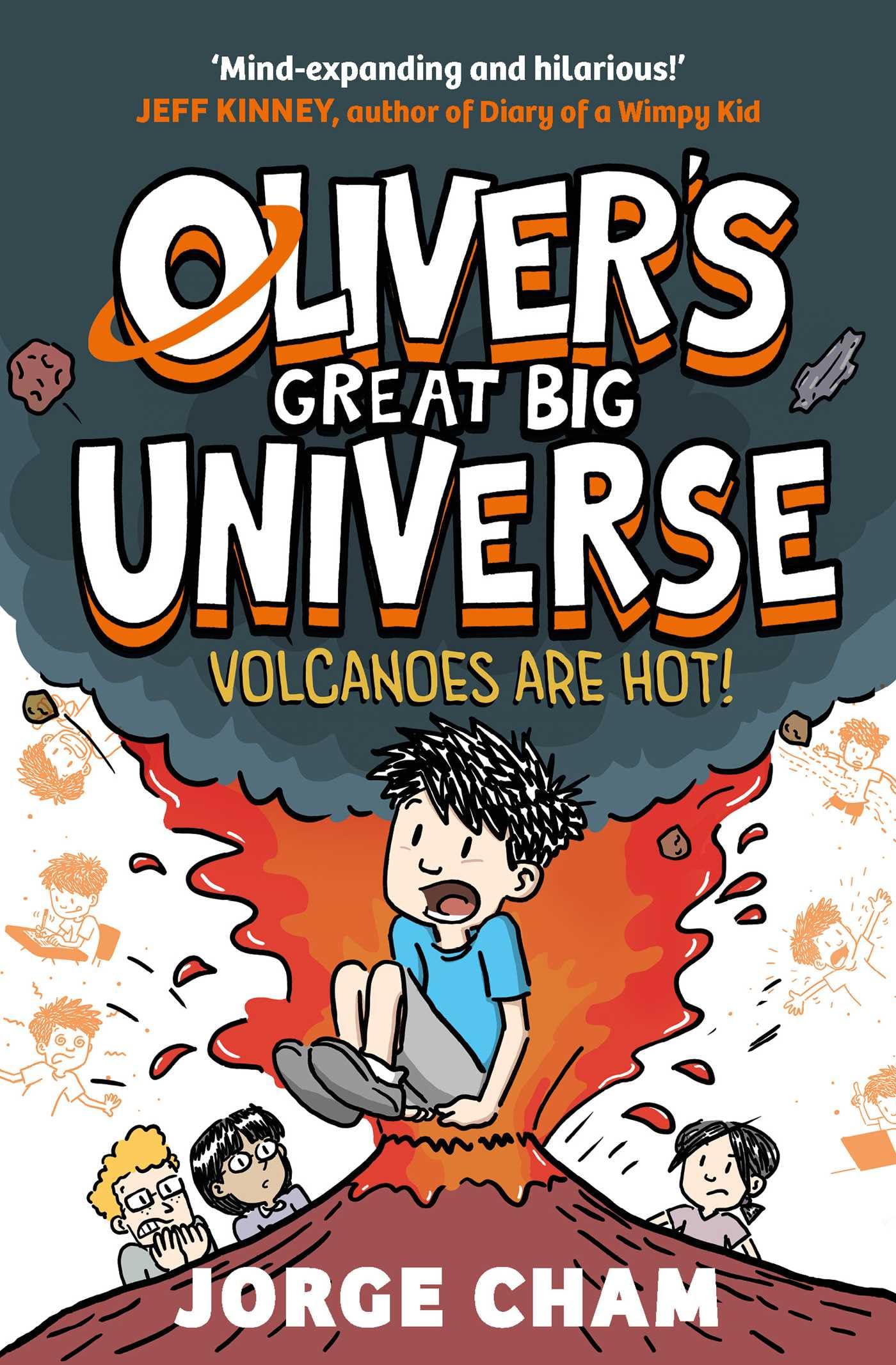 Oliver's Great Big Universe: Volcanoes are Hot!: A Times Children's Book of the Week: Volume 2
