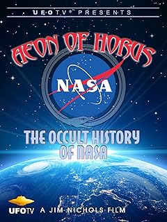 Aeon of Horus - The Occult History of NASA