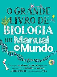 O Grande Livro de Biologia do Manual do Mundo