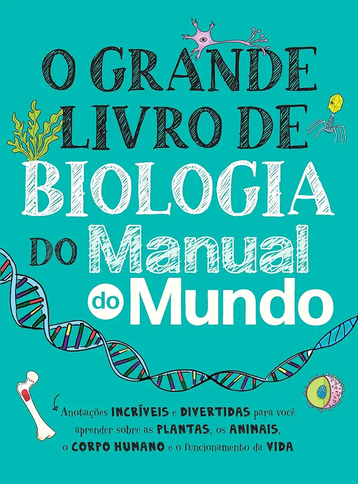 O Grande Livro de Biologia do Manual do Mundo