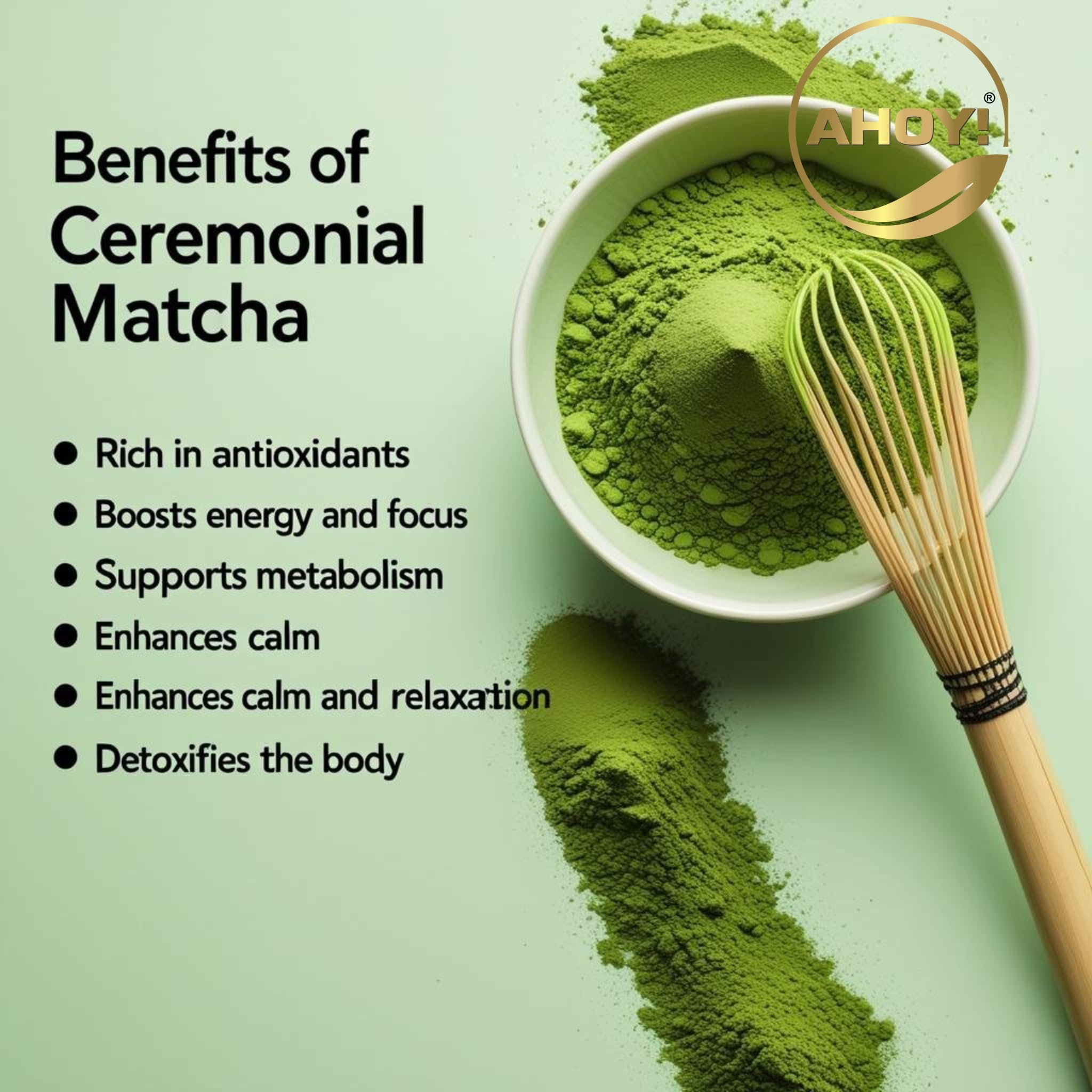 Ahoy! Japanese Matcha Green Tea Powder | Ceremonial Grade Luxury Matcha | First Harvest 100% Authentic | Imported From Japan | 100gm - Image 4 thumbnail