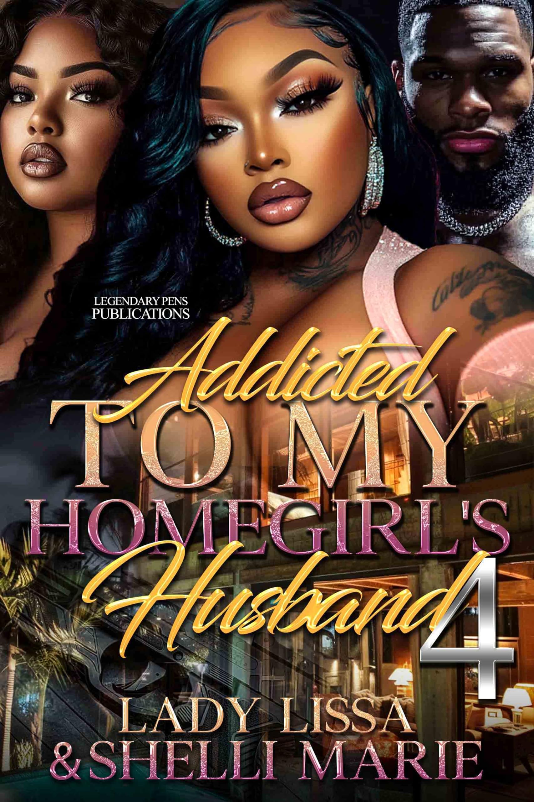 Addicted to My Homegirl's Husband 4: Finale book cover