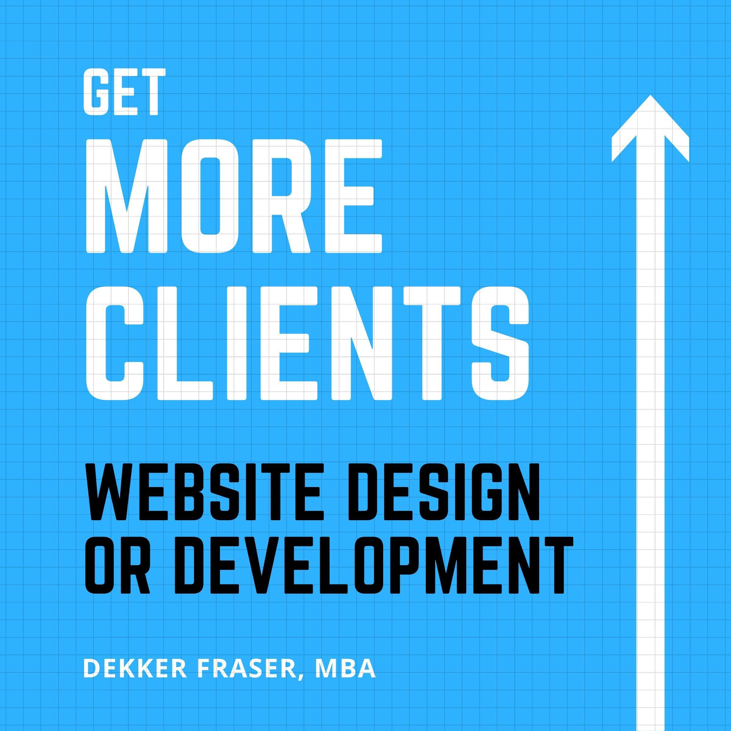 Get More Clients for Website Design or Website Development