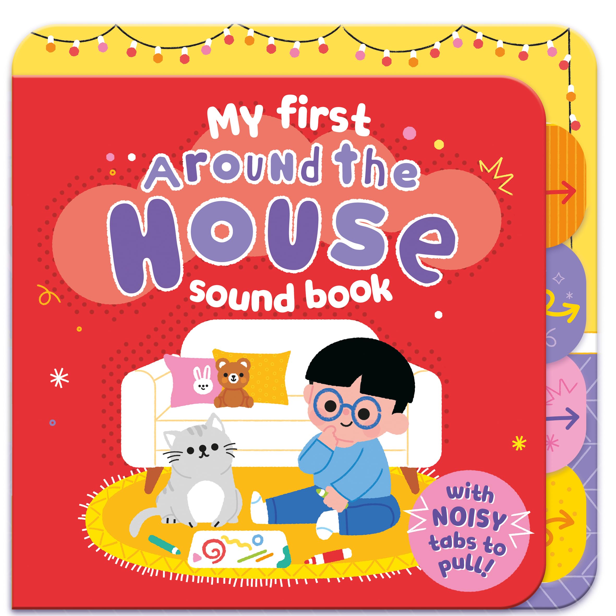 Pull-Tab Sound Book – Around the House! | Interactive Noisy First Words Book for Kids | Everyday Object Sounds on Every Page: My first sound book