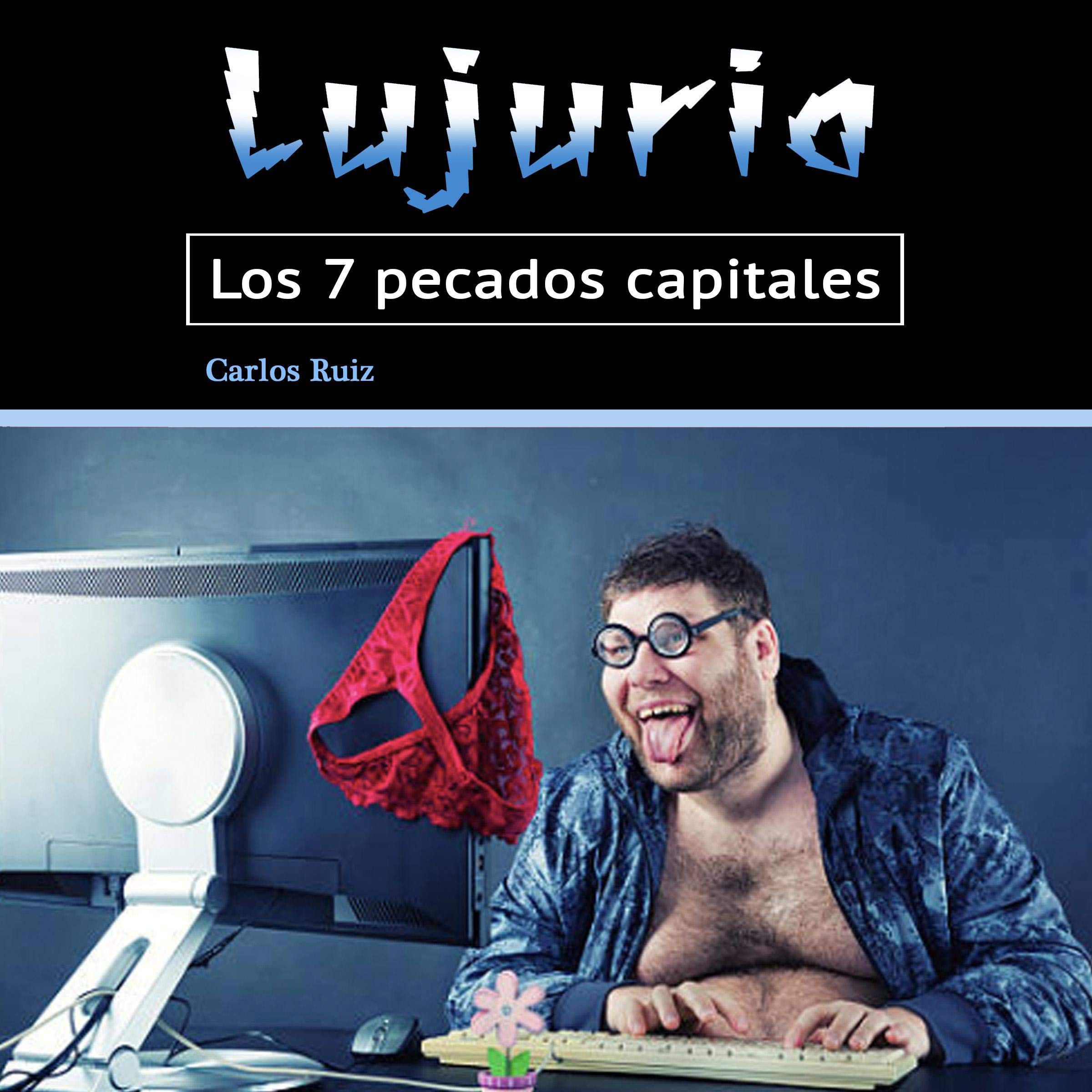 Cover art for Lujuria: Los 7 pecados capitales [Lust: The 7 Deadly Sins]