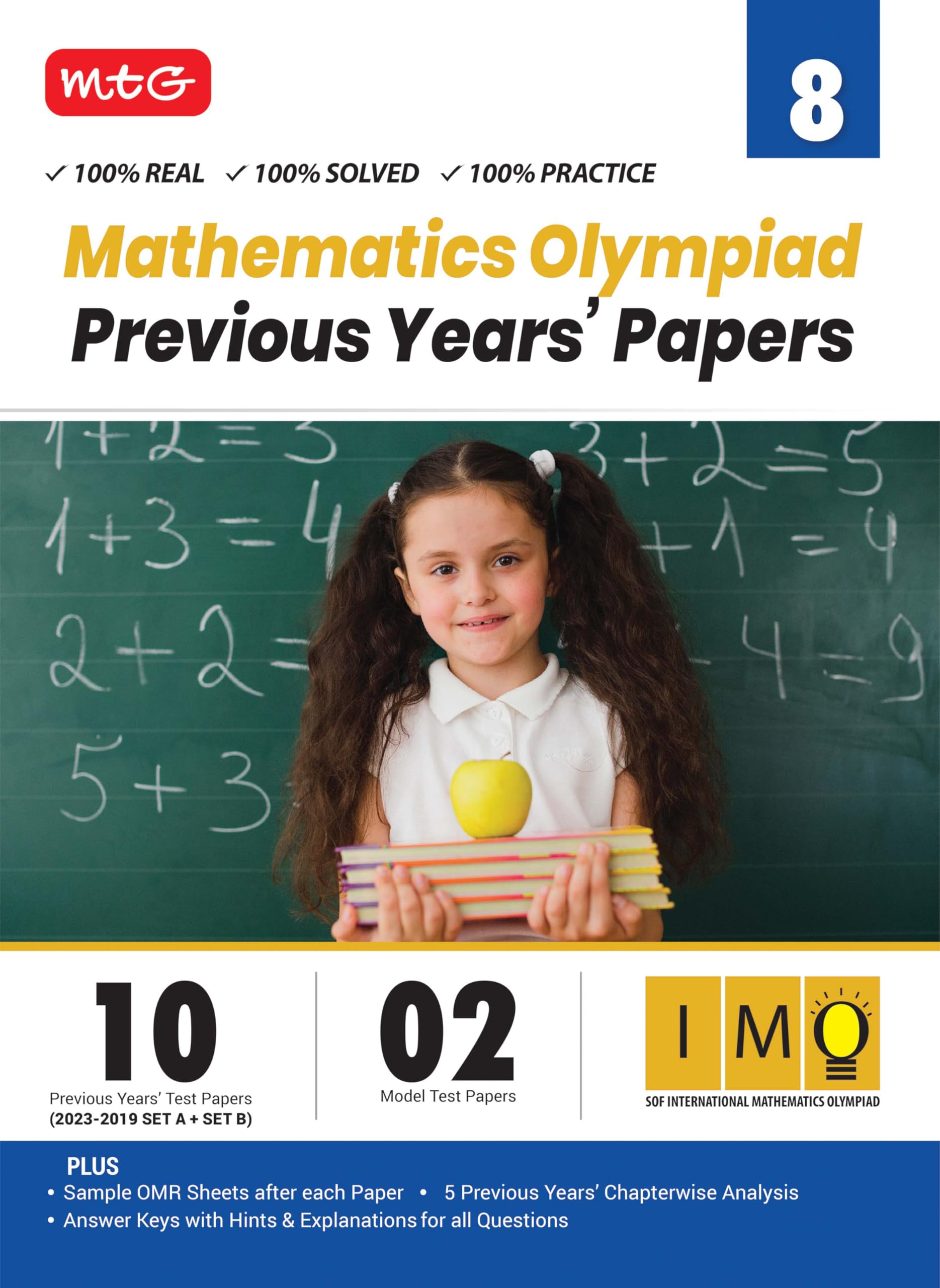 MTG IMO Class-8 Olympiad 10 Previous Years Papers (2023-2019 Set A & B) Mathematics with Mock Test Papers - Sample OMR Sheet with Chapterwise Analysis | SOF Olympiad Books For 2024-25 Exam Paperback – 28 March 2024