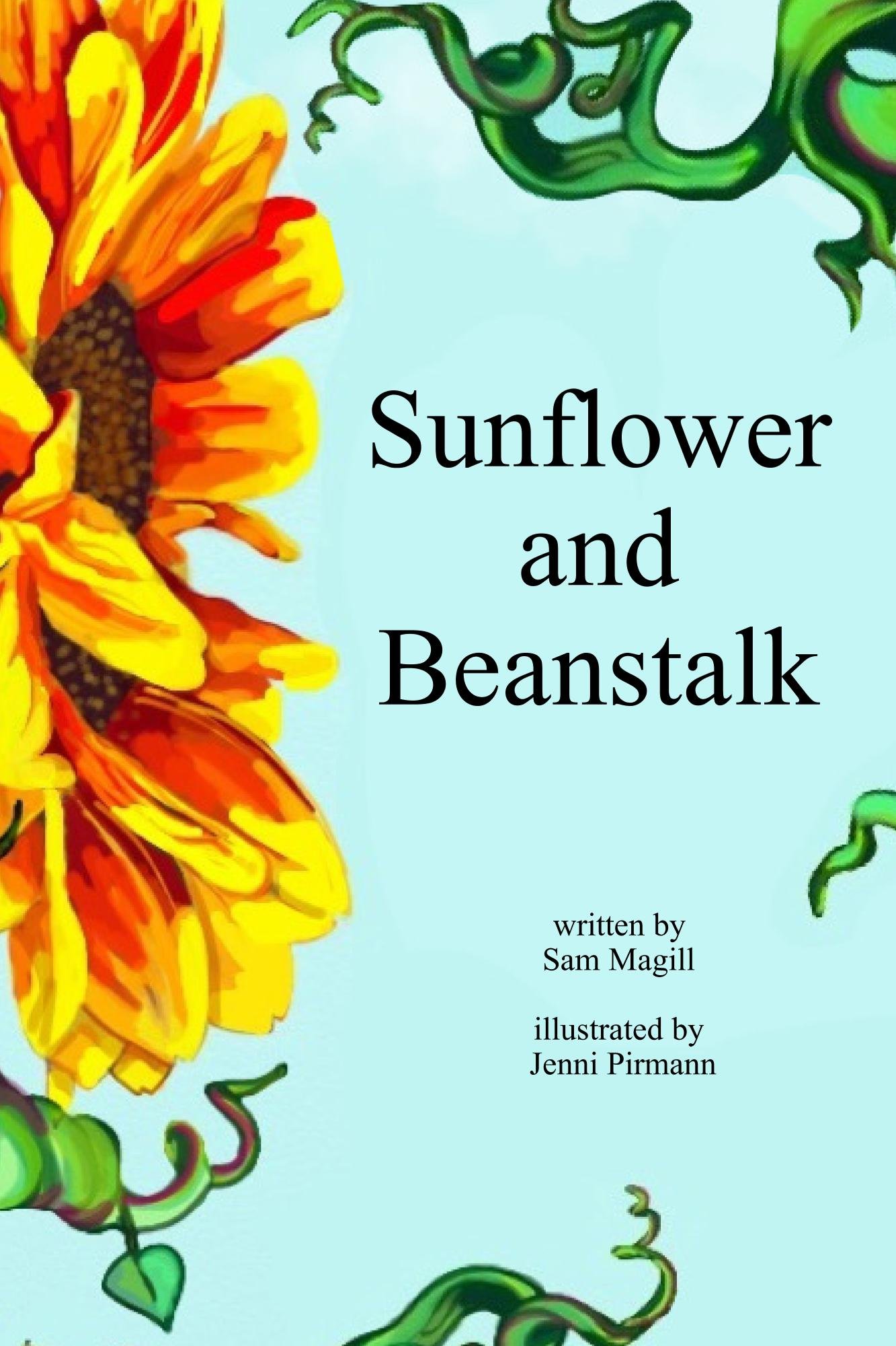 Sunflower & Beanstalk (Oak Hill Books Book 2)