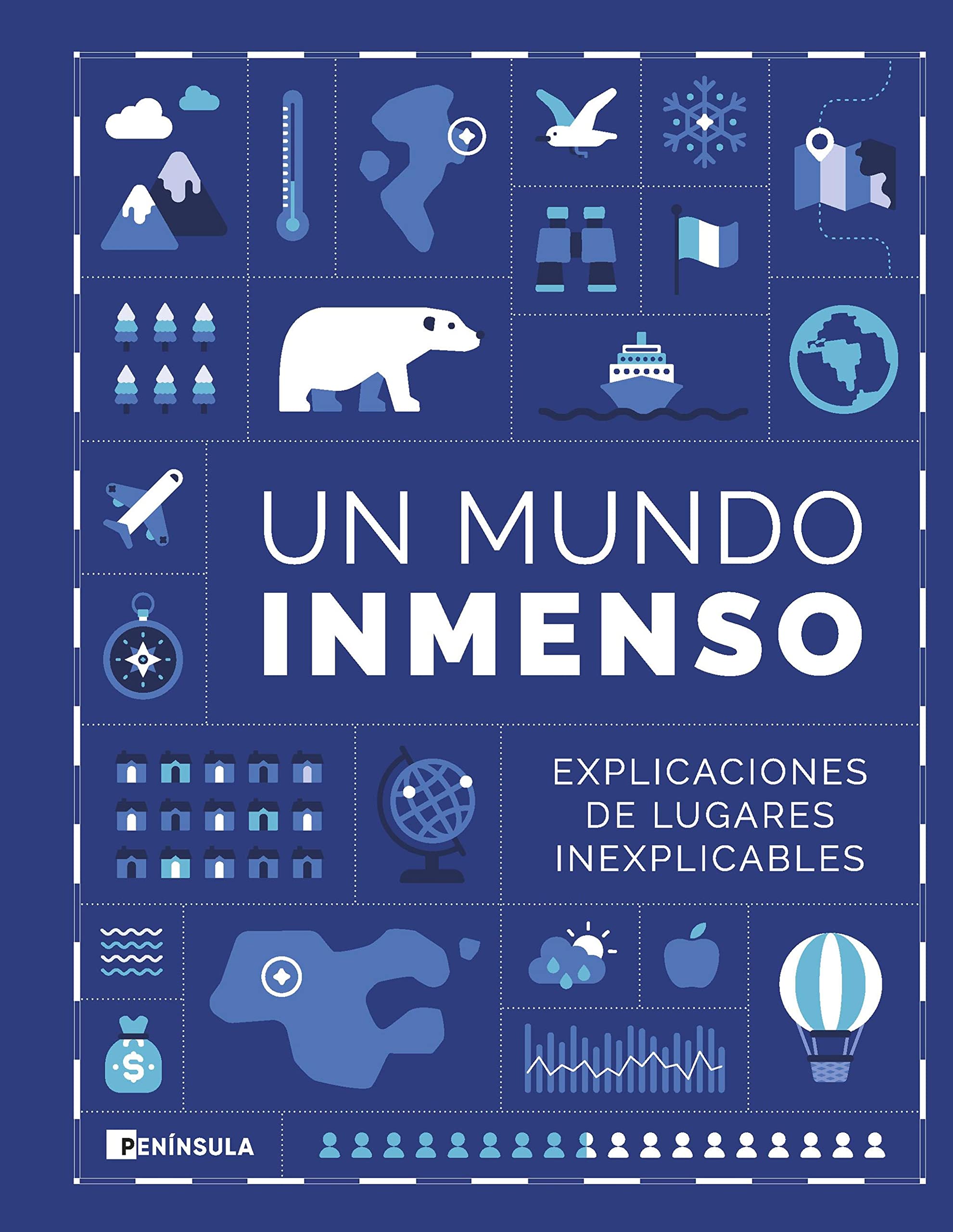 Explicaciones de lugares inexplicables (PENINSULA) (Spanish Edition)