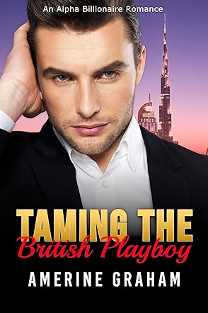 Taming the British Playboy