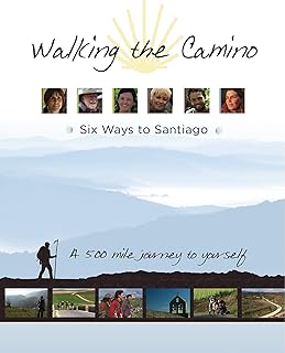 Walking The Camino: Six Ways To Santiago