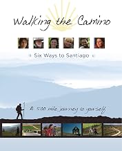 Walking The Camino: Six Ways To Santiago
