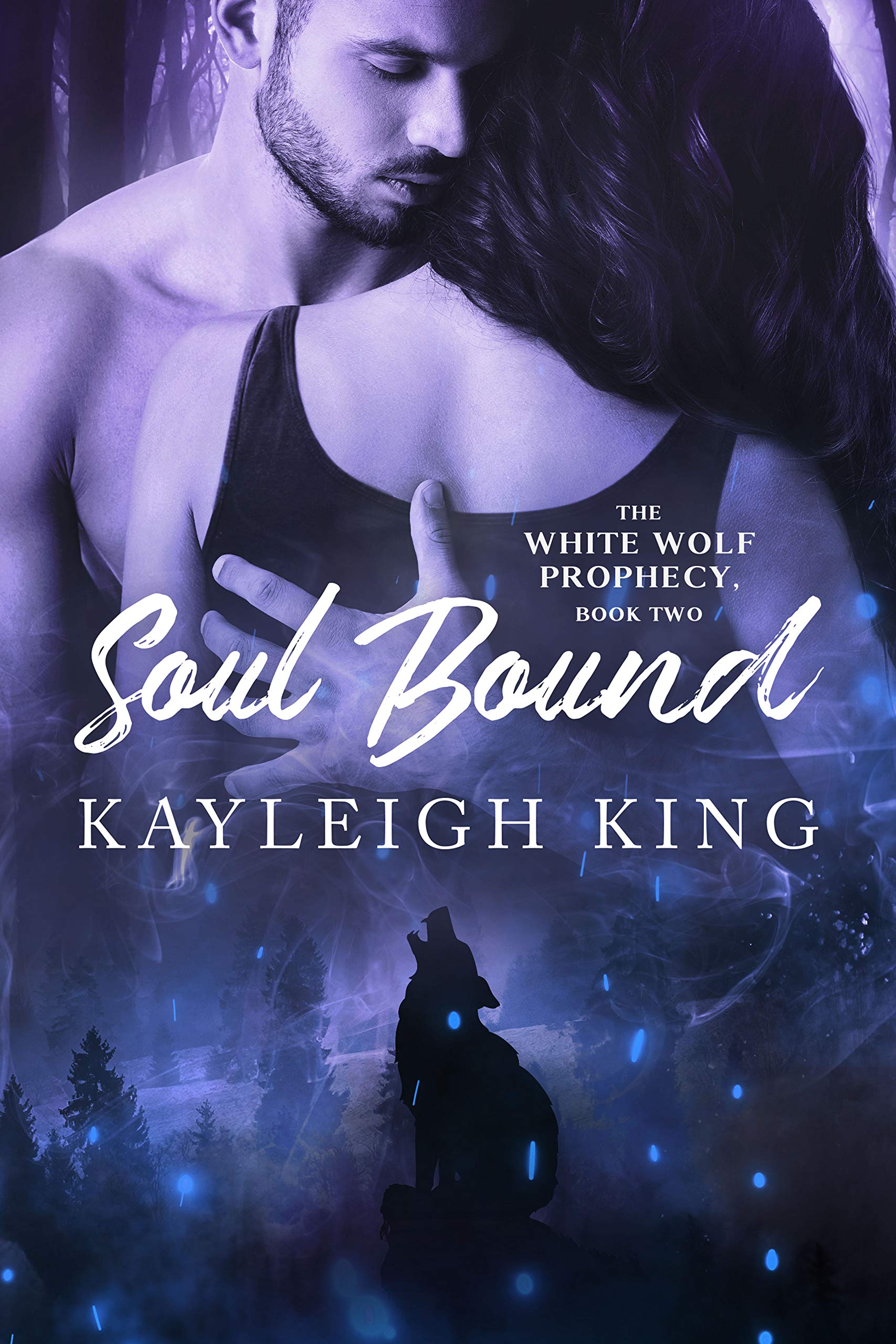 Soul Bound: The White Wolf Prophecy, Book 2