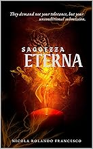 Saggezza Eterna: Faith, Virtue, and the Politics of Good and Evil