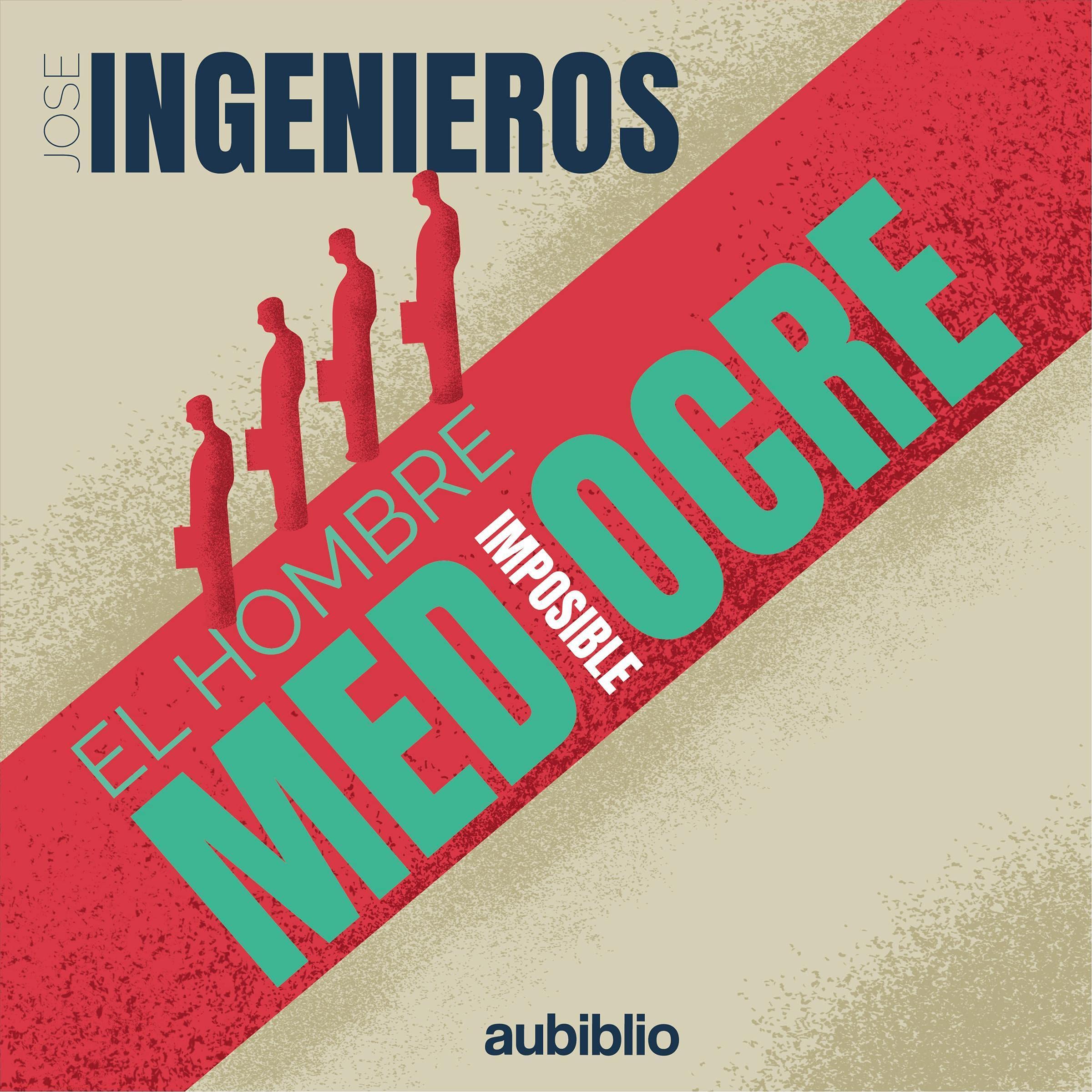 Cover art for El Hombre Mediocre [The Mediocre Man]