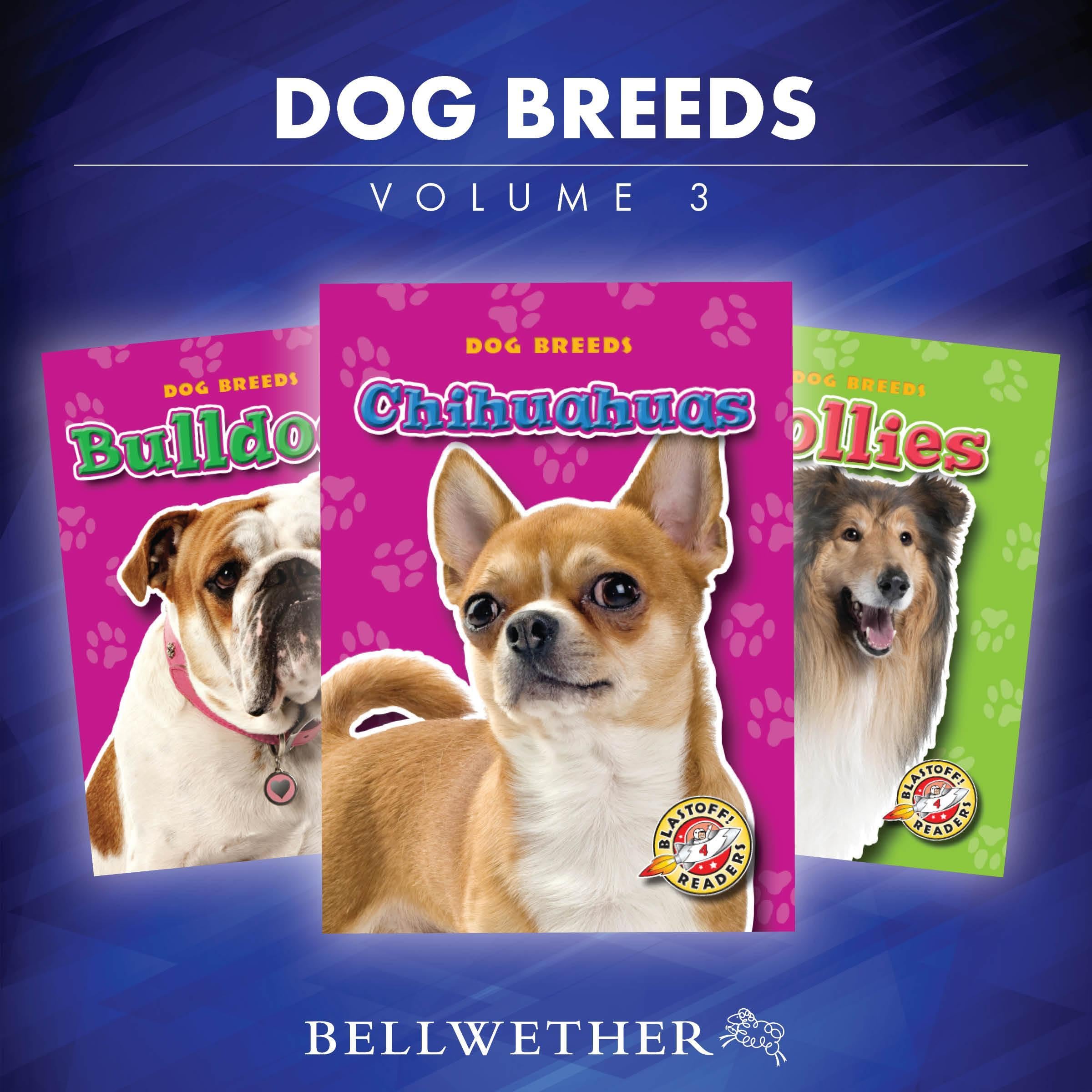 Dog Breeds: Volume 3