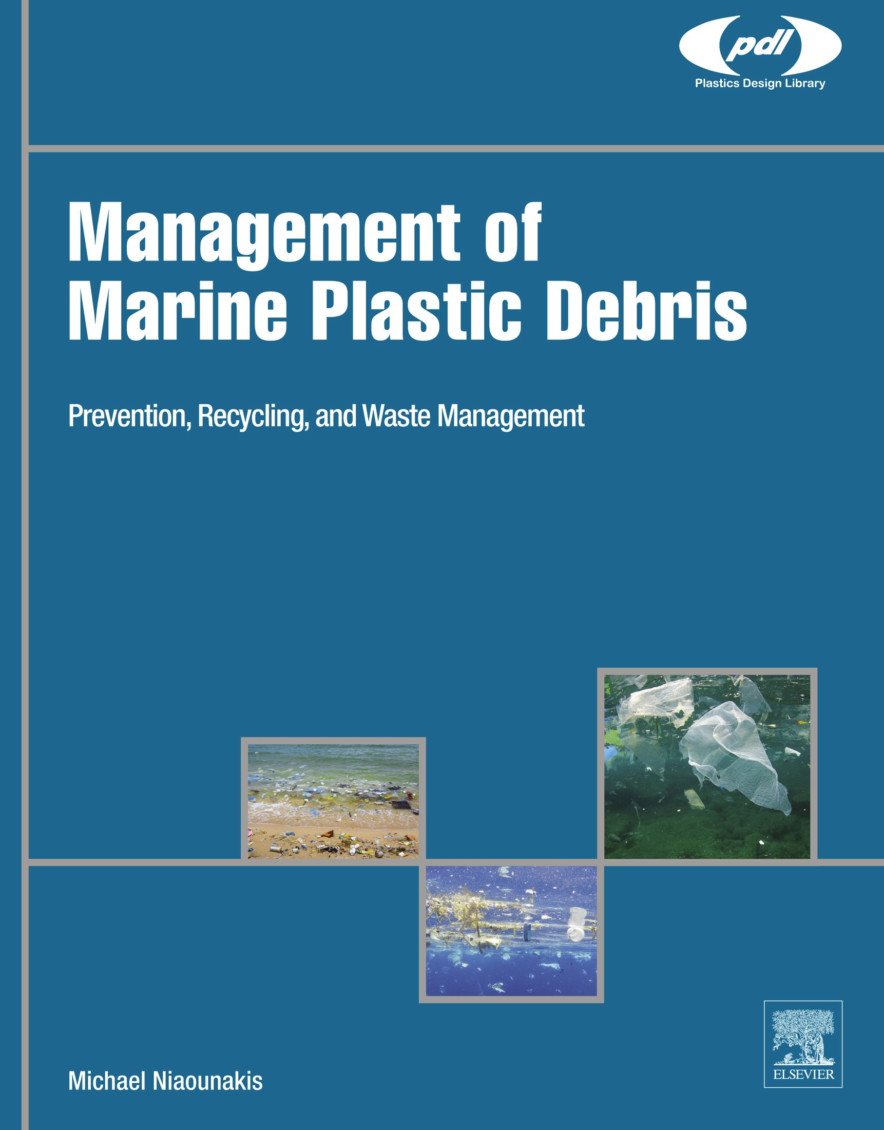 Management of Marine Plastic Debris (Plastics Design Library)