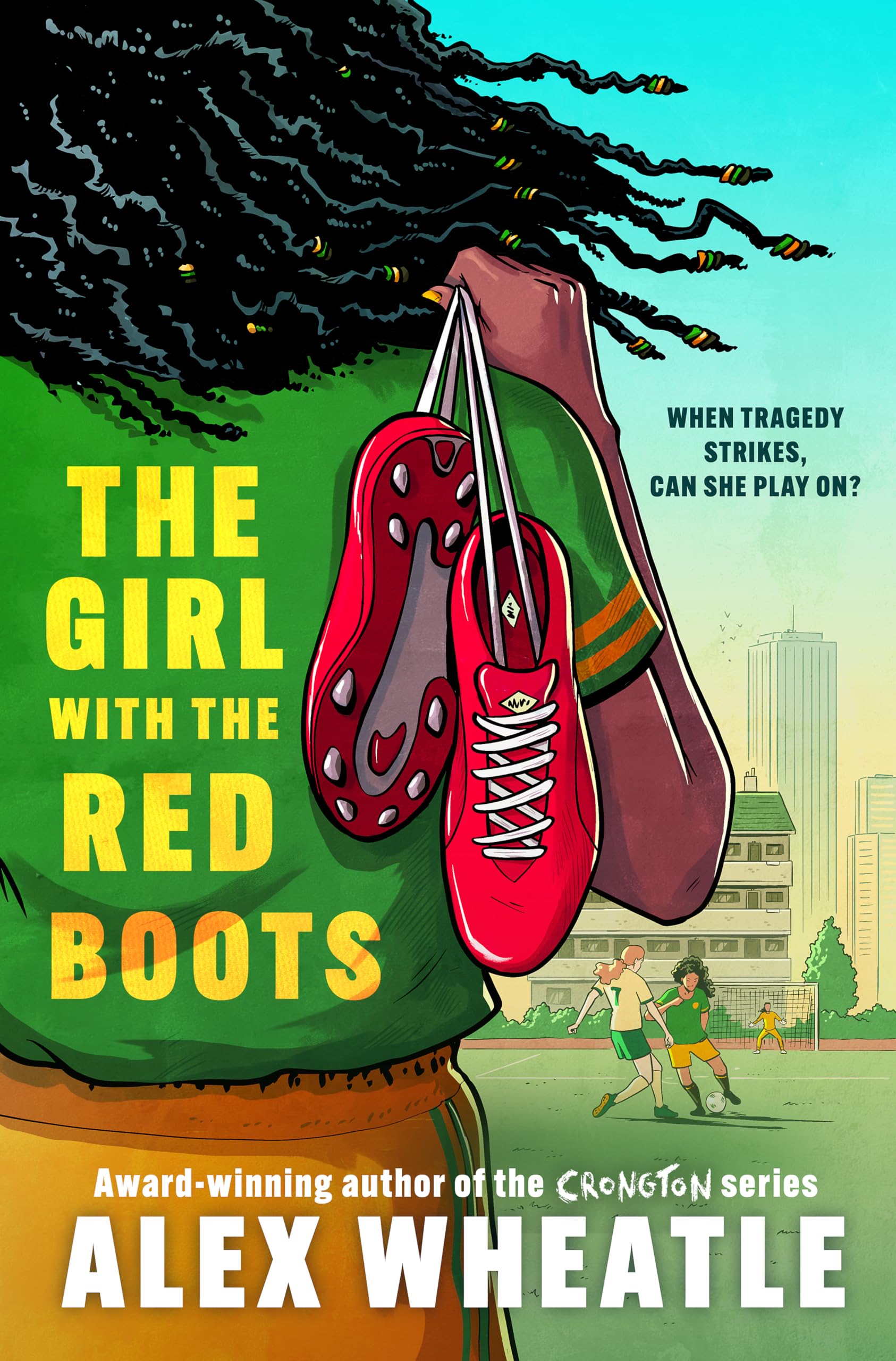 The Girl with the Red Boots: A powerful story of family, friendship and football