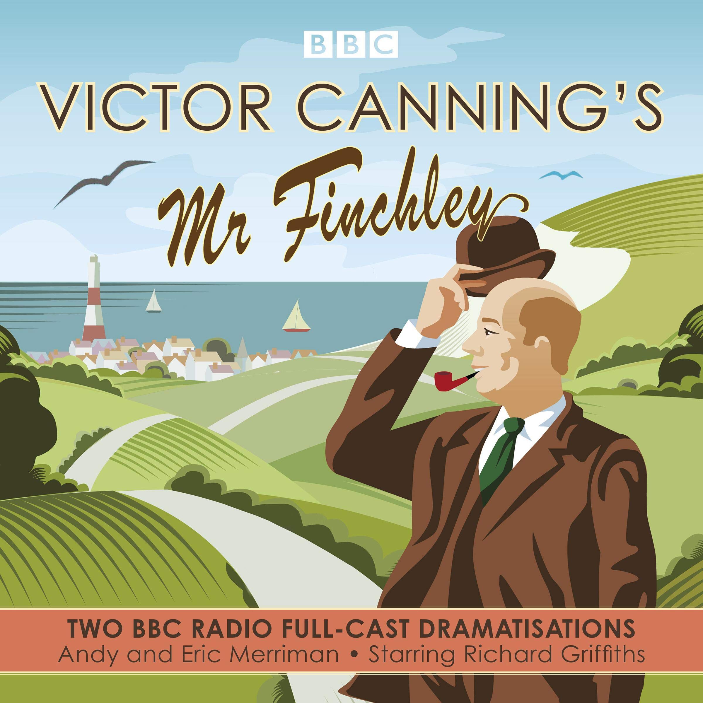 Victor Canning's Mr Finchley: Two BBC Radio Full-Cast Dramatisations
