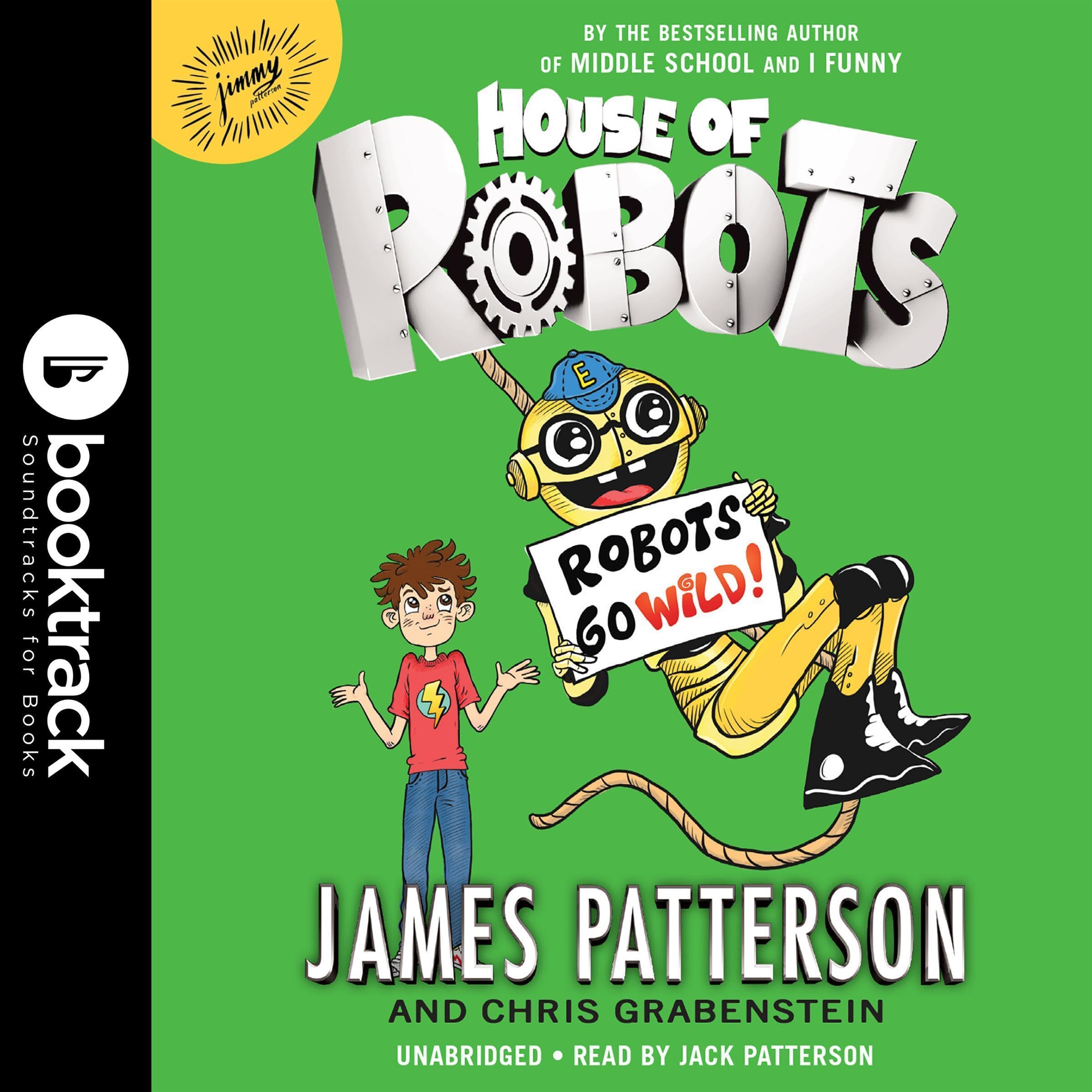 Cover art for House of Robots: Robots Go Wild!: BookTrack Edition