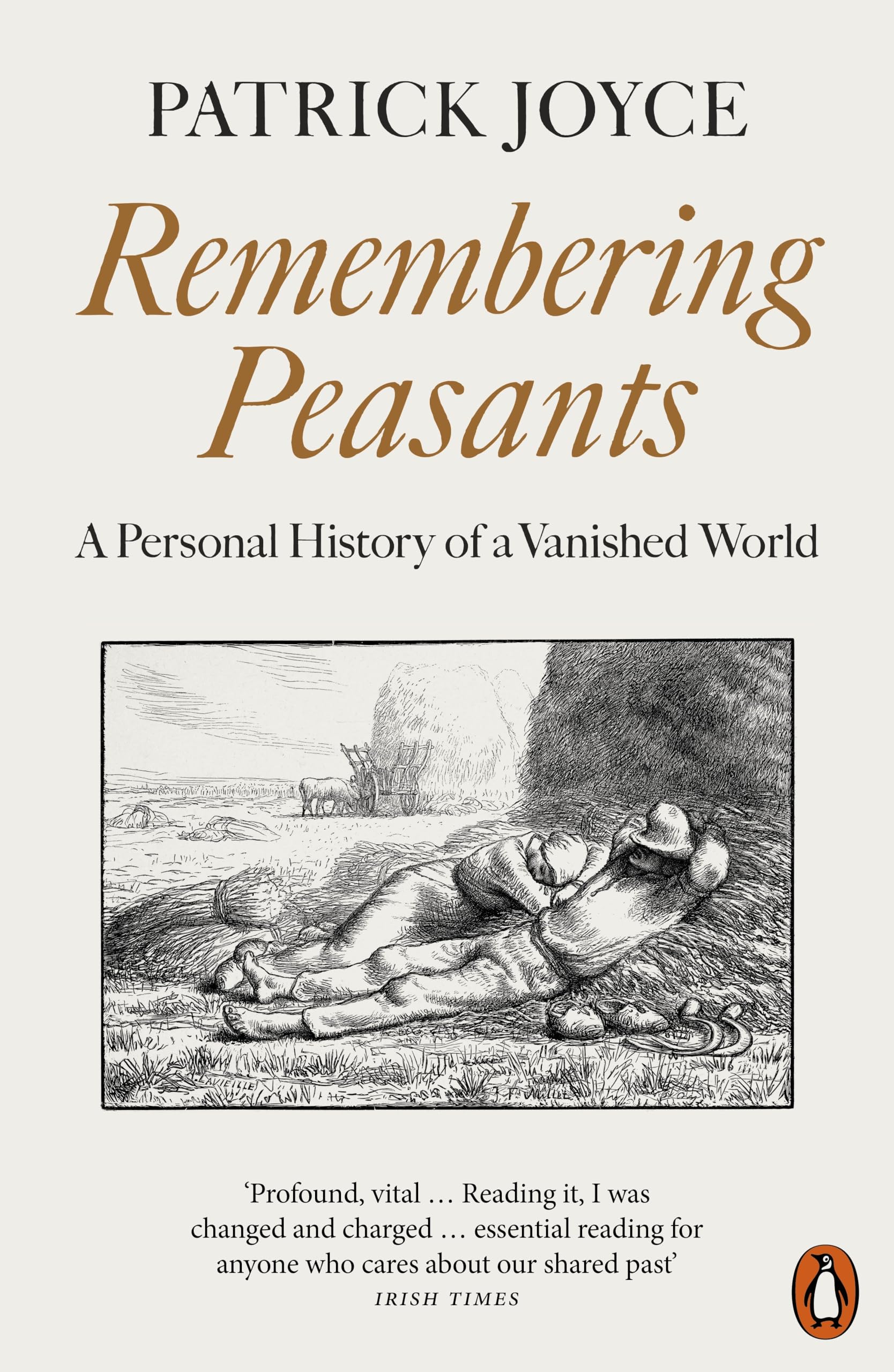 Remembering Peasants by Patrick Joyce PAPERBACK 9780141998732