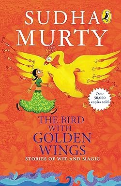 THE BIRD WITH GOLDEN WINGS: STORIES OF WIT AND MAGIC