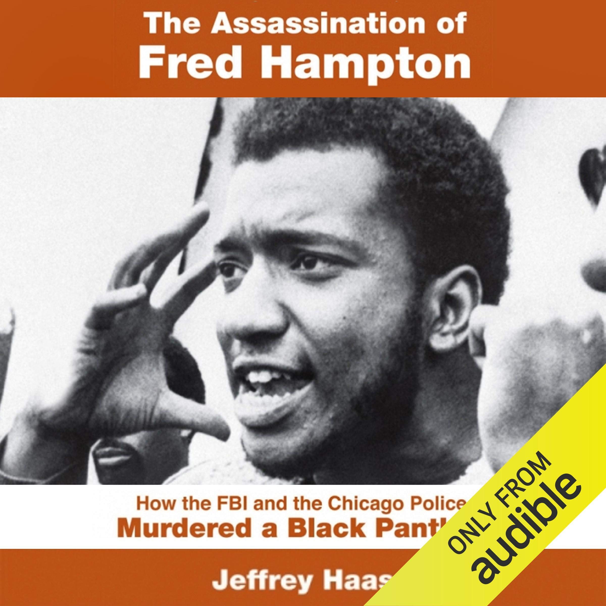 The Assassination of Fred Hampton