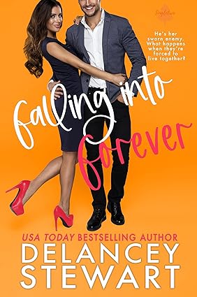Falling into Forever: A small town, enemies-to-lovers, romantic comedy (Singletree Book 5)