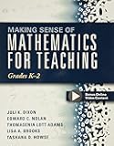 Making Sense of Mathematics for Teaching Grades K-2 (Communicate the Context Behind High-Cognitive-Demand Tasks for Purposeful, Productive Learning) (Solutions)