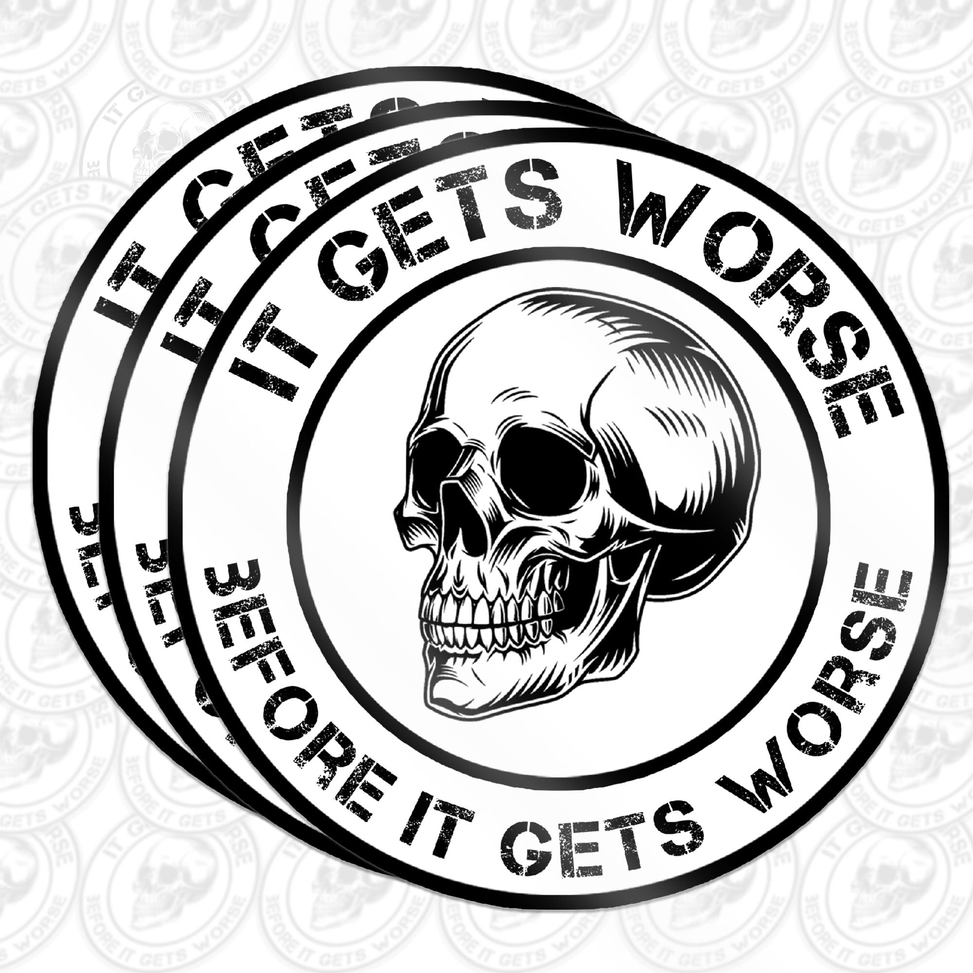 Set 3 Pcs Funny Dark Humor Skull Sticker It Gets Worse Before It Gets Worse Waterproof Vinyl Decal for Water Bottle, Tumbler, Laptop, Helmet, Car,