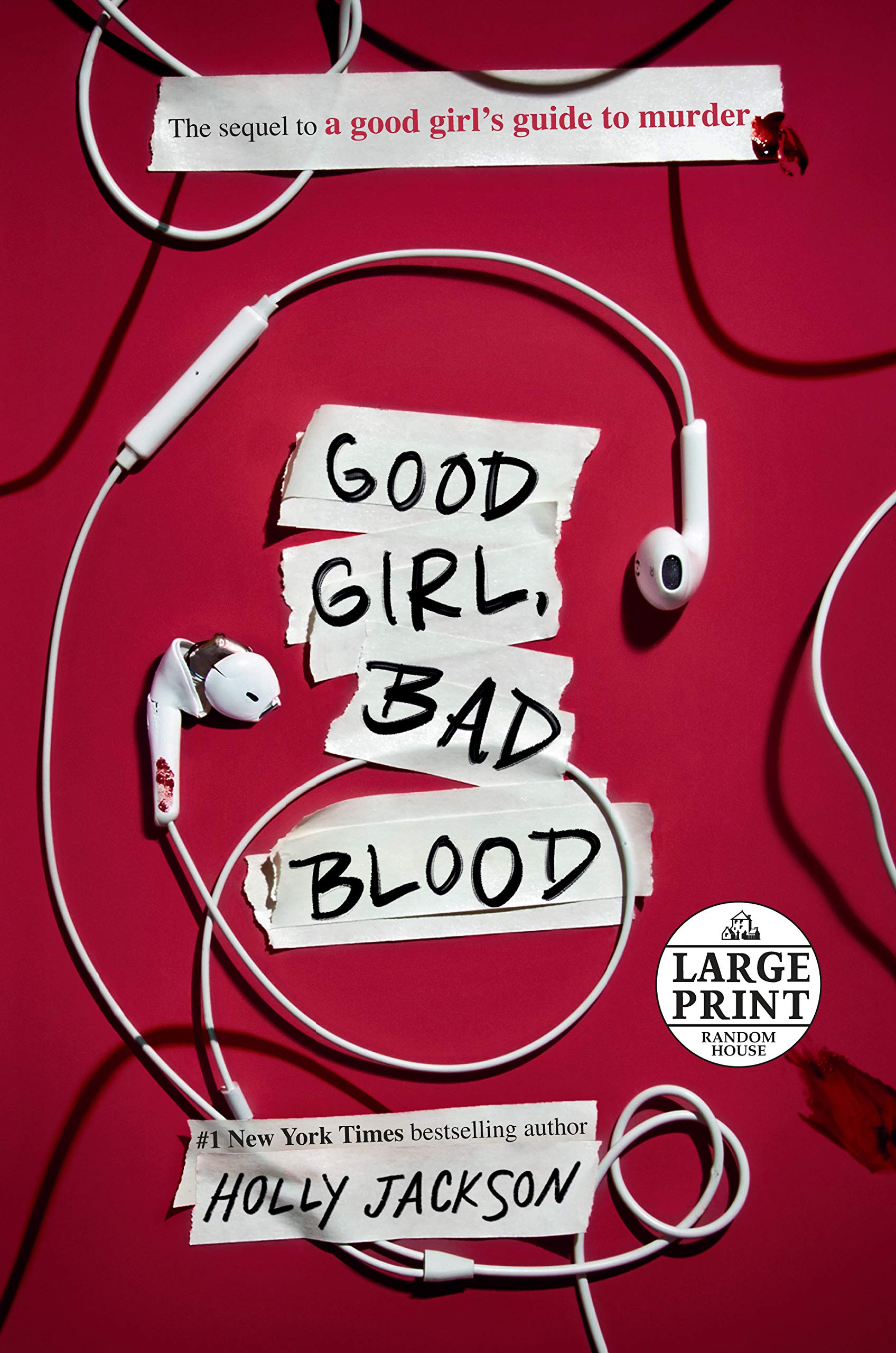Good Girl, Bad Blood: The Sequel to A Good Girl's Guide to Murder