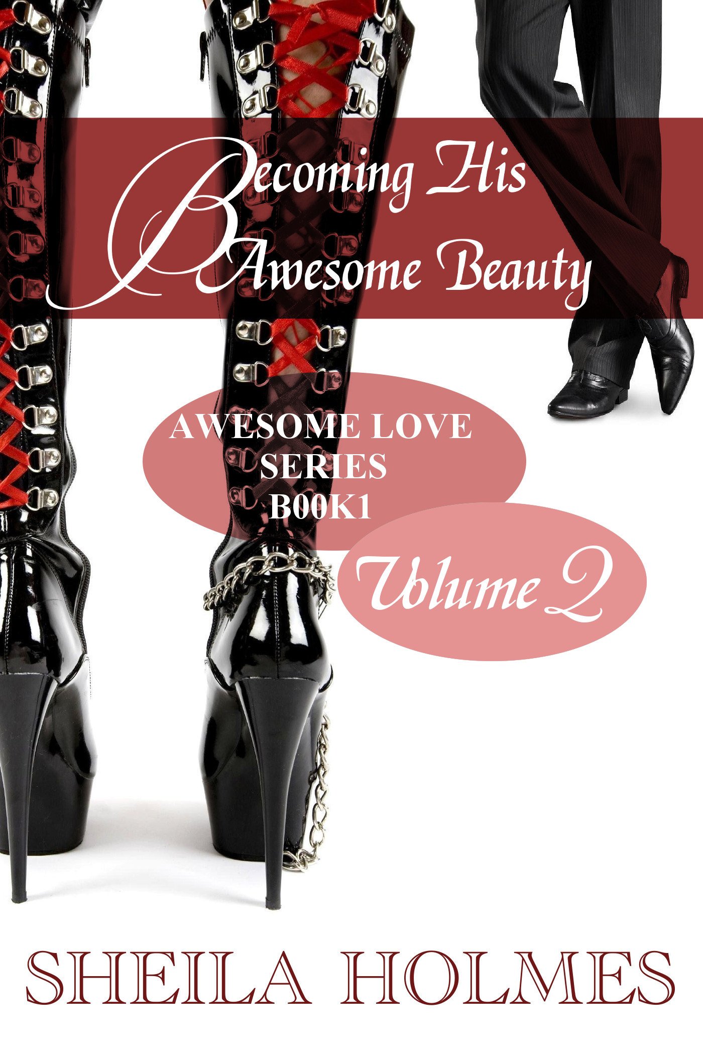 Becoming His Awesome Beauty: Volume 2 (Awesome Love)